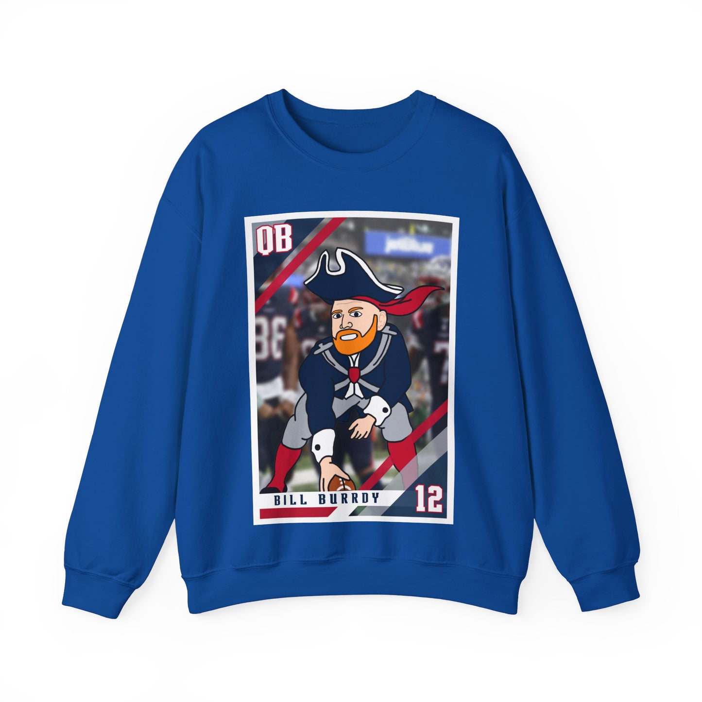 Bill Burrdy New England Patriots Tom Brady Bill Burr Unisex Heavy Blend Crewneck Sweatshirt Sweatshirts American Football Bill Burr Monday Morning Podcast New England Patriots NFL Podcasts Stand-up Comedy Printify