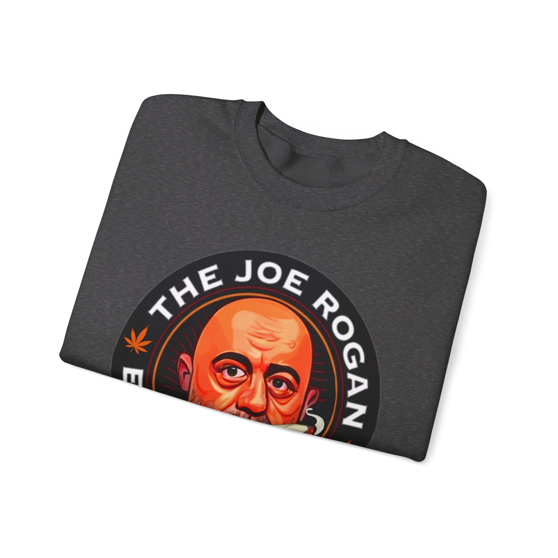 The Joe Rogan Experience Smoking Weed Marijuana Pot Funny Unisex Heavy Blend Crewneck Sweatshirt Sweatshirts Joe Rogan Podcasts Stand-up Comedy Weed Printify