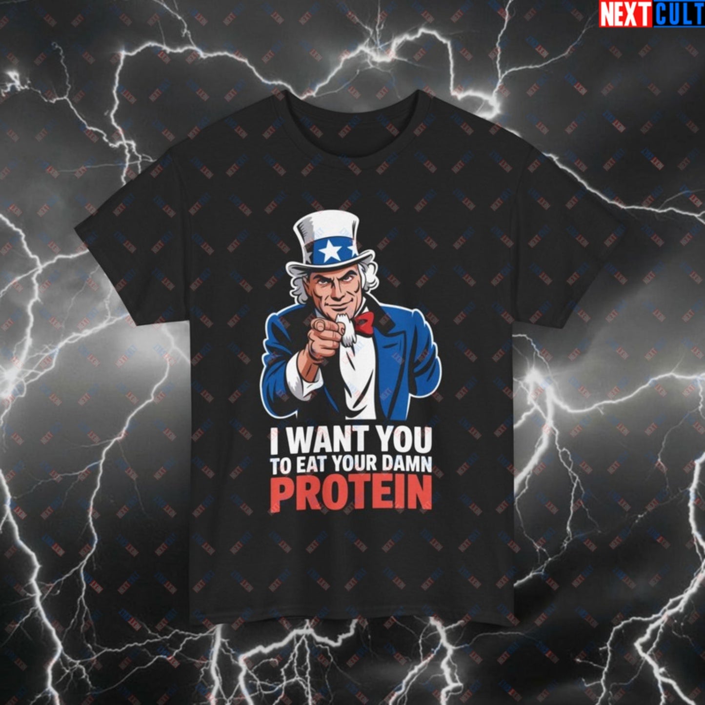 Funny Patriotic Gym T-Shirt - I Want You To Eat Your Damn Protein Uncle Sam Pump Cover for 4th of July & Workout Gains Black T-shirts 4th of July Bodybuilding Fast Food Fitness Gym Pump Cover Uncle Sam Workout Printify
