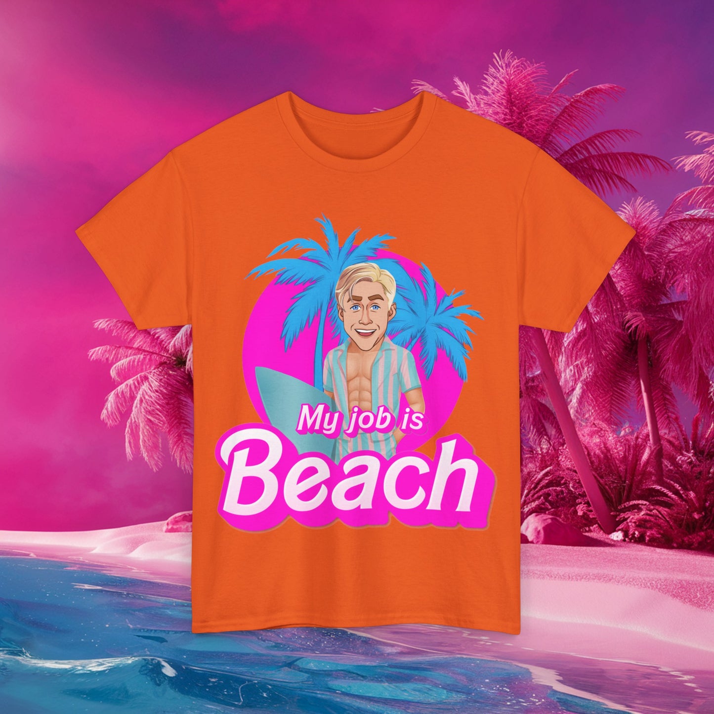 My Job Is Beach Tshirt Ken Shirt Barbie T-shirt Surfing Tee Surf T shirt Summer Shirt Vacation T-Shirt Surfing Gift for Surfer Summer Gift Orange T-shirts Barbie Celebrities Ken Movies Ryan Gosling Printify