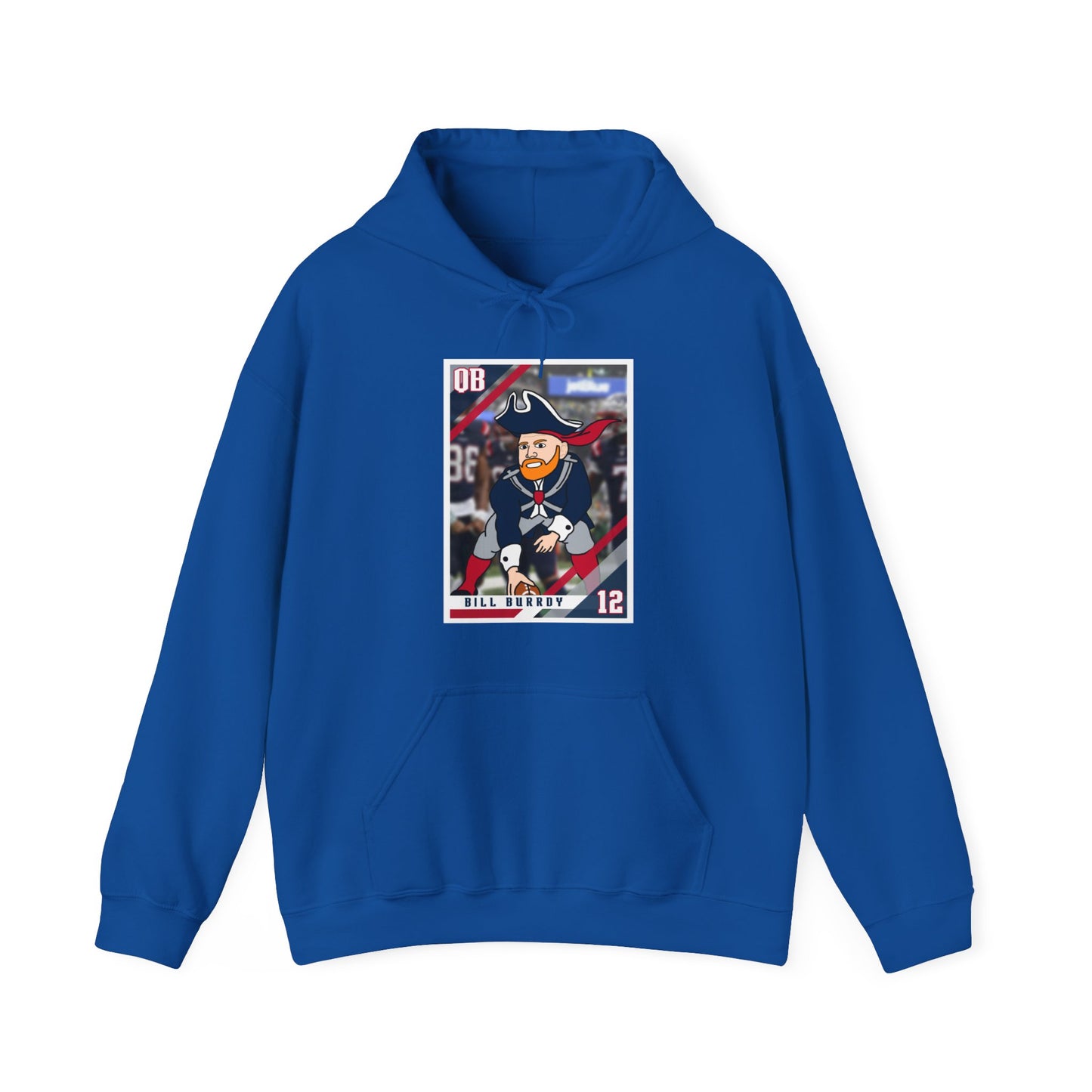Bill Burrdy New England Patriots Tom Brady Bill Burr Unisex Heavy Blend Hooded Sweatshirt Hoodies American Football Bill Burr Monday Morning Podcast New England Patriots NFL Podcasts Stand-up Comedy Printify