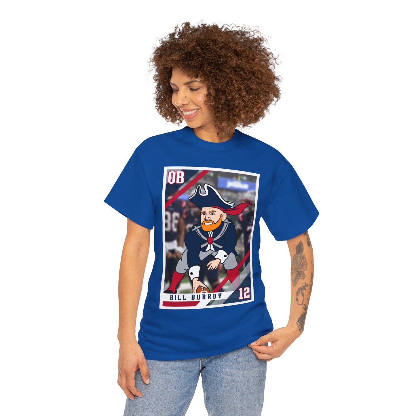 Bill Burrdy New England Patriots Tom Brady Bill Burr Unisex Heavy Cotton Tee T-shirts American Football Bill Burr Monday Morning Podcast New England Patriots NFL Podcasts Stand-up Comedy Printify