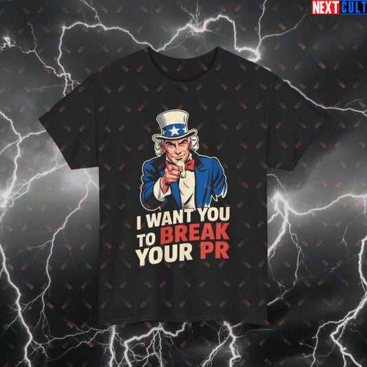 Funny Gym T-Shirt - I Want You To Break Your PR Patriotic Pump Cover Tee for Lifters, Gymbros & Fitness Meme Lovers Black T-shirts 4th of July Bodybuilding Fitness Gym Powerlifting Pump Cover Uncle Sam Workout Printify