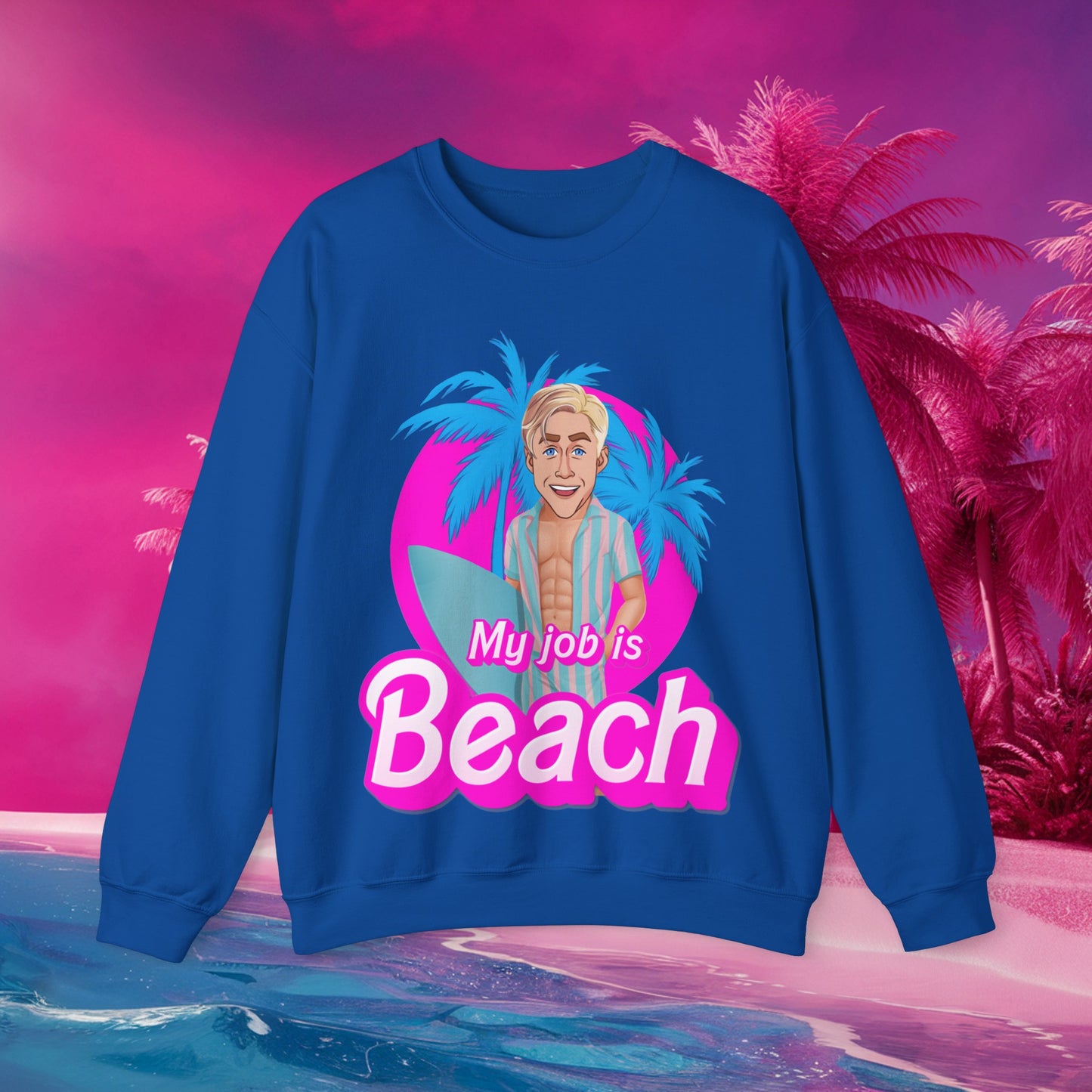 My Job Is Beach Sweatshirt Ken Sweater Barbie Shirt Surfing Jumper Surf Pullover Summer Jumper Vacation Sweater Surfing Gift for Surfer Royal Sweatshirts Barbie Celebrities Ken Movies Ryan Gosling Printify