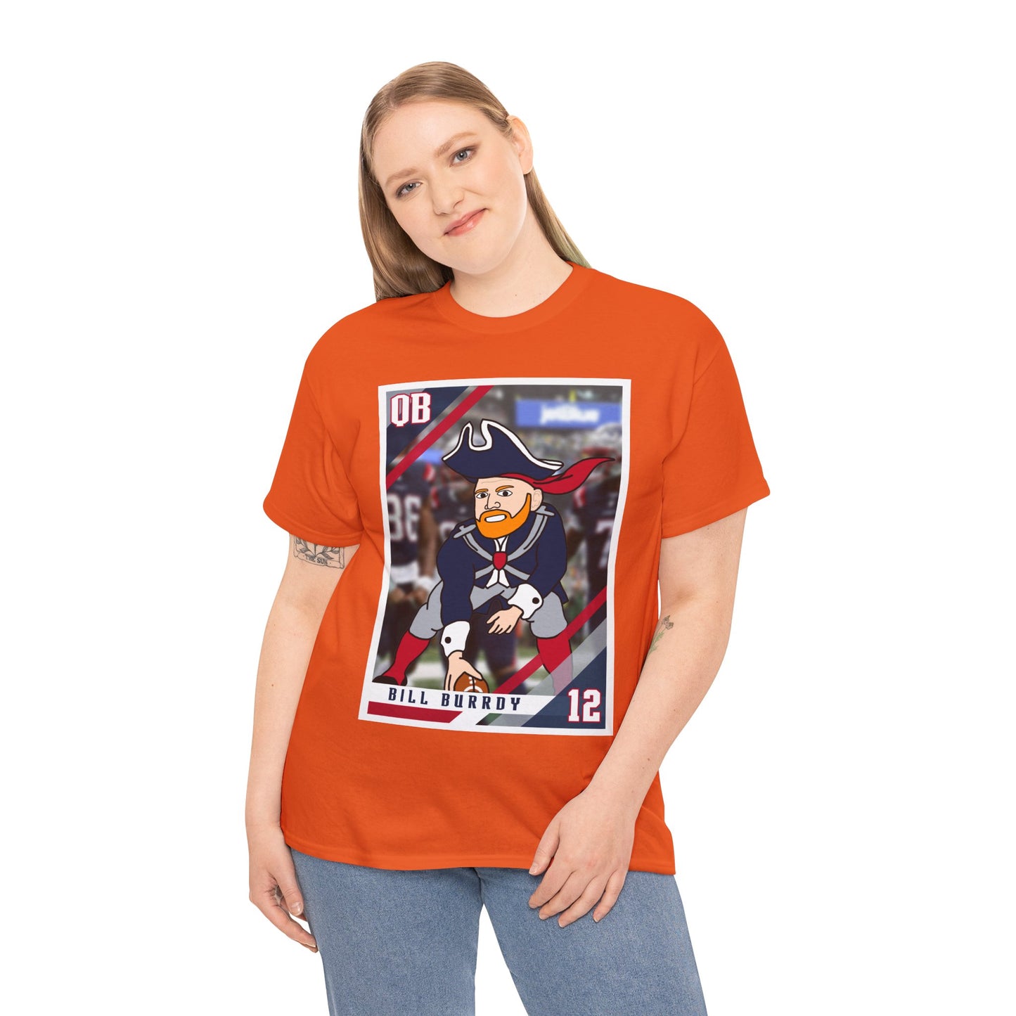 Bill Burrdy New England Patriots Tom Brady Bill Burr Unisex Heavy Cotton Tee T-shirts American Football Bill Burr Monday Morning Podcast New England Patriots NFL Podcasts Stand-up Comedy Printify