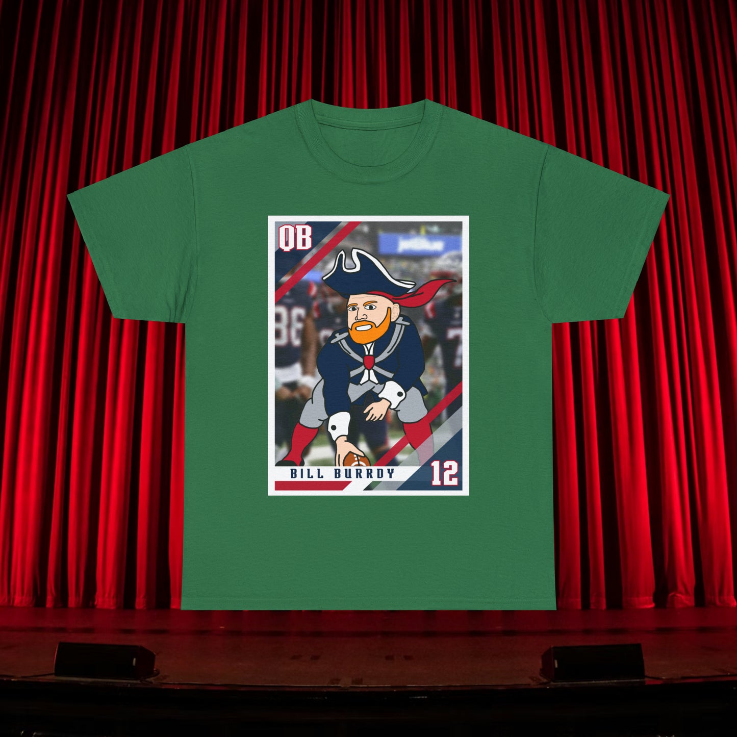Bill Burrdy New England Patriots Tom Brady Bill Burr Unisex Heavy Cotton Tee T-shirts American Football Bill Burr Monday Morning Podcast New England Patriots NFL Podcasts Stand-up Comedy Printify