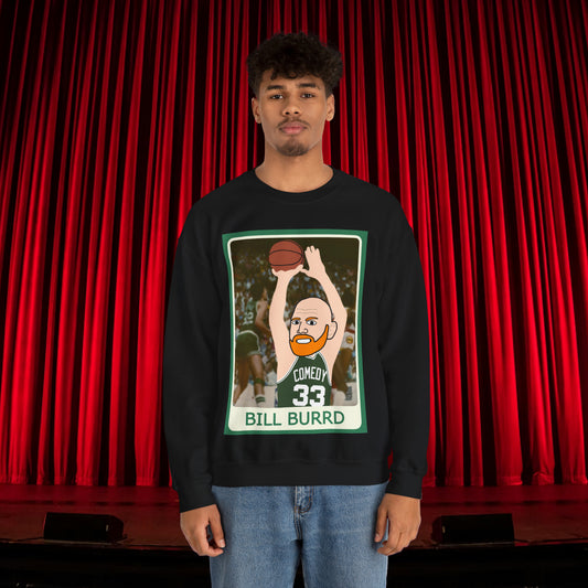 Bill Burr Sweatshirt Boston Celtics Sweater Larry Bird Jumper Monday Morning Podcast Merch Podcast Gift Celtics Fan Gift Basketball Fan Gift Black Sweatshirts Basketball Bill Burr Boston Celtics Monday Morning Podcast NBA Podcasts Stand-up Comedy Printify
