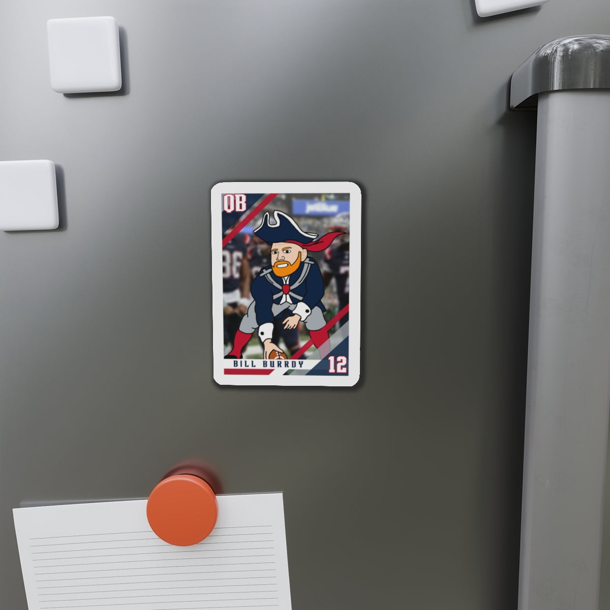 Bill Burrdy New England Patriots NFL Tom Brady Bill Burr Die-Cut Magnet Magnets American Football Bill Burr Monday Morning Podcast New England Patriots NFL Podcasts Stand-up Comedy Printify