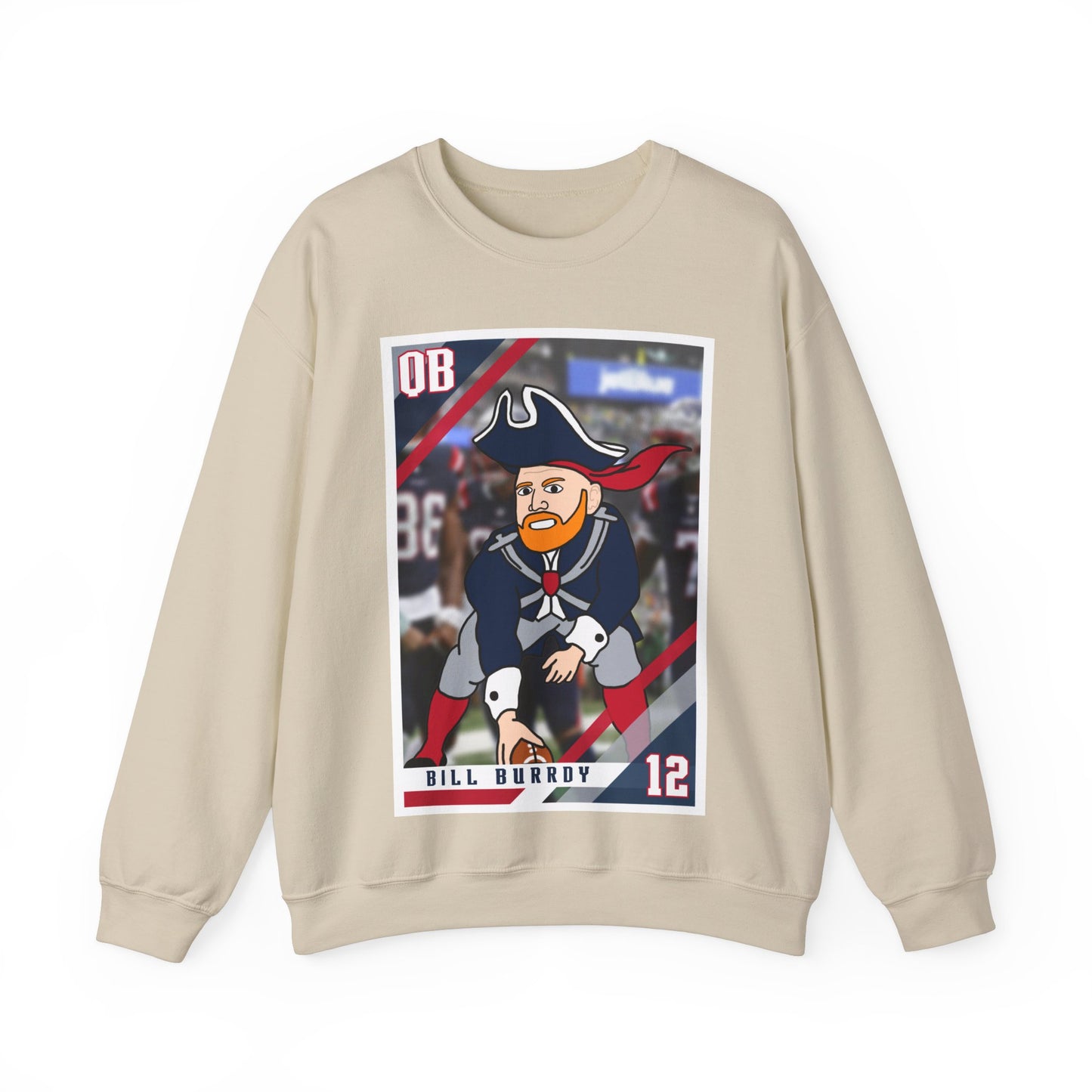 Bill Burrdy New England Patriots Tom Brady Bill Burr Unisex Heavy Blend Crewneck Sweatshirt Sweatshirts American Football Bill Burr Monday Morning Podcast New England Patriots NFL Podcasts Stand-up Comedy Printify