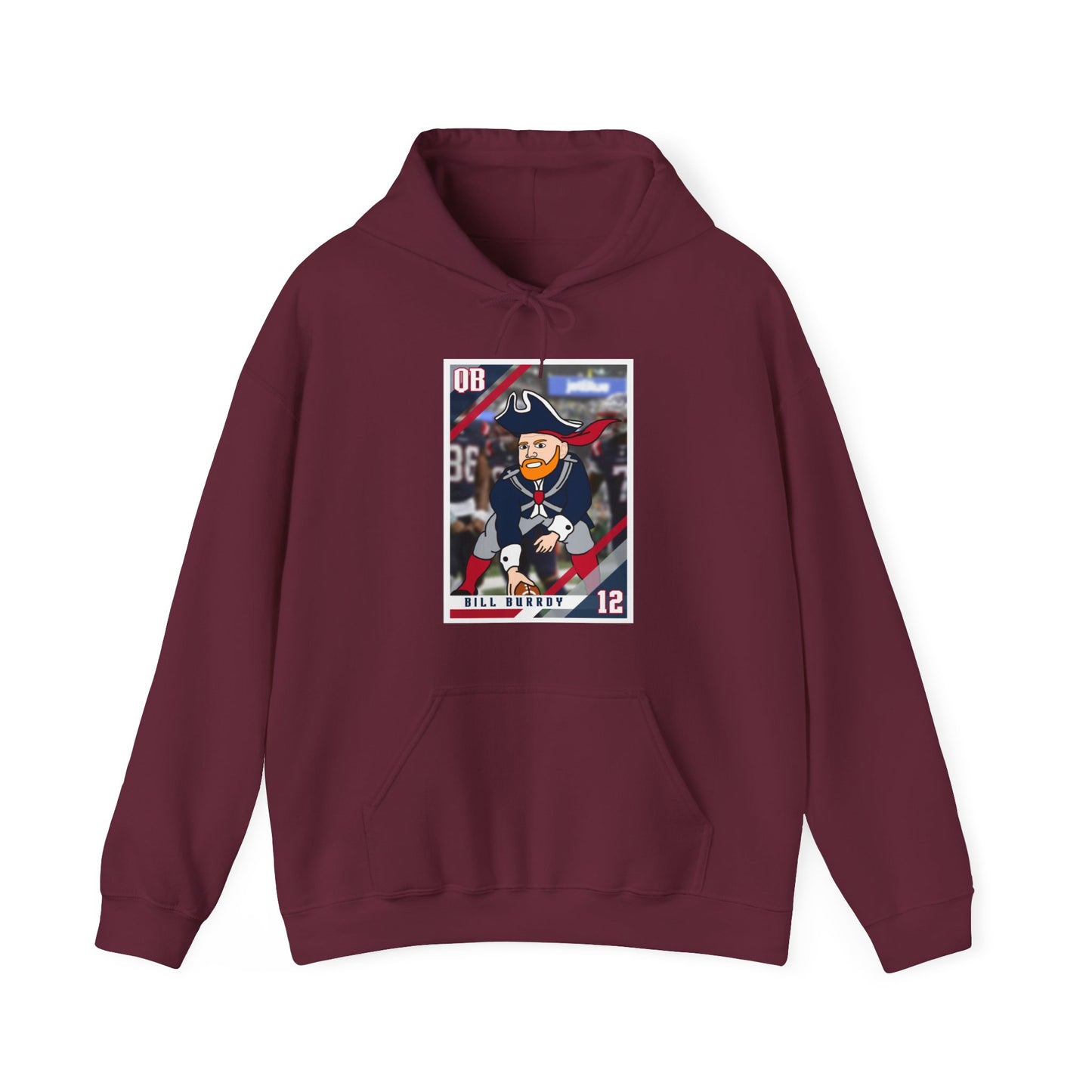 Bill Burrdy New England Patriots Tom Brady Bill Burr Unisex Heavy Blend Hooded Sweatshirt Hoodies American Football Bill Burr Monday Morning Podcast New England Patriots NFL Podcasts Stand-up Comedy Printify