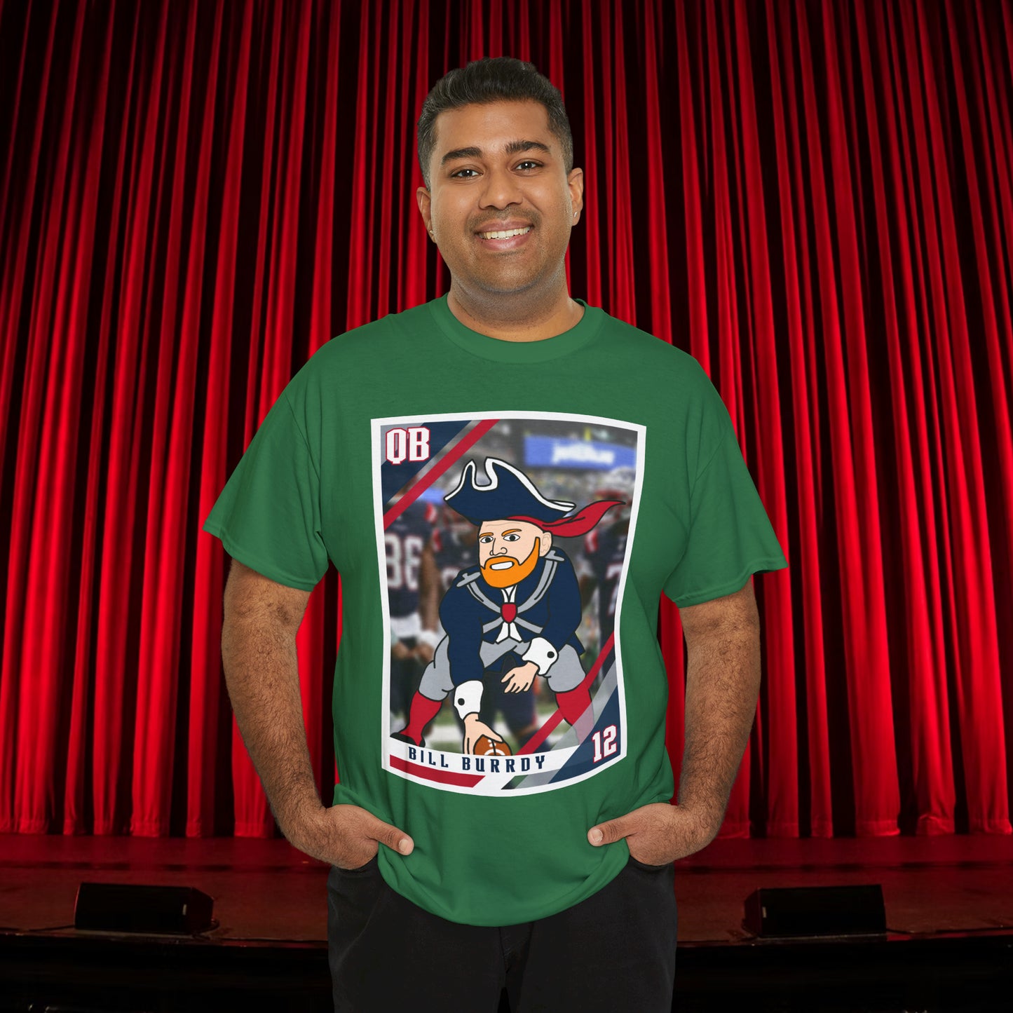 Bill Burrdy New England Patriots Tom Brady Bill Burr Unisex Heavy Cotton Tee Turf Green T-shirts American Football Bill Burr Monday Morning Podcast New England Patriots NFL Podcasts Stand-up Comedy Printify