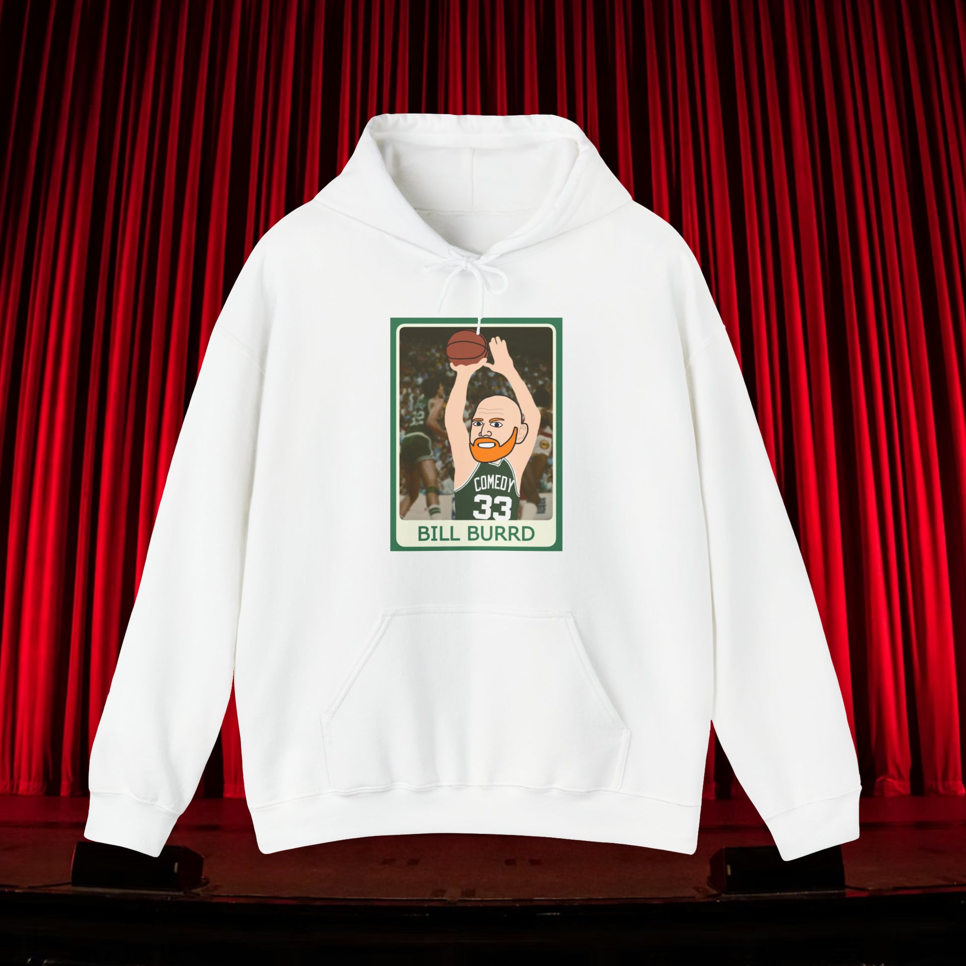 Bill Burr Hoodie Boston Celtics Hoodie Larry Bird Hoodie Monday Morning Podcast Merch Podcast Gift Celtics Fan Gift Basketball Fan Gift Hoodies Basketball Bill Burr Boston Celtics Monday Morning Podcast NBA Podcasts Stand-up Comedy Printify