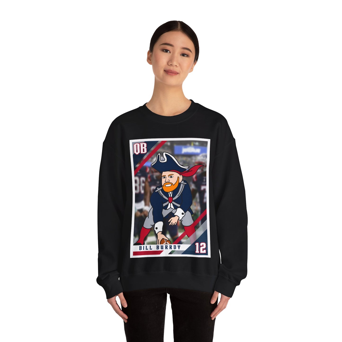 Bill Burrdy New England Patriots Tom Brady Bill Burr Unisex Heavy Blend Crewneck Sweatshirt Sweatshirts American Football Bill Burr Monday Morning Podcast New England Patriots NFL Podcasts Stand-up Comedy Printify