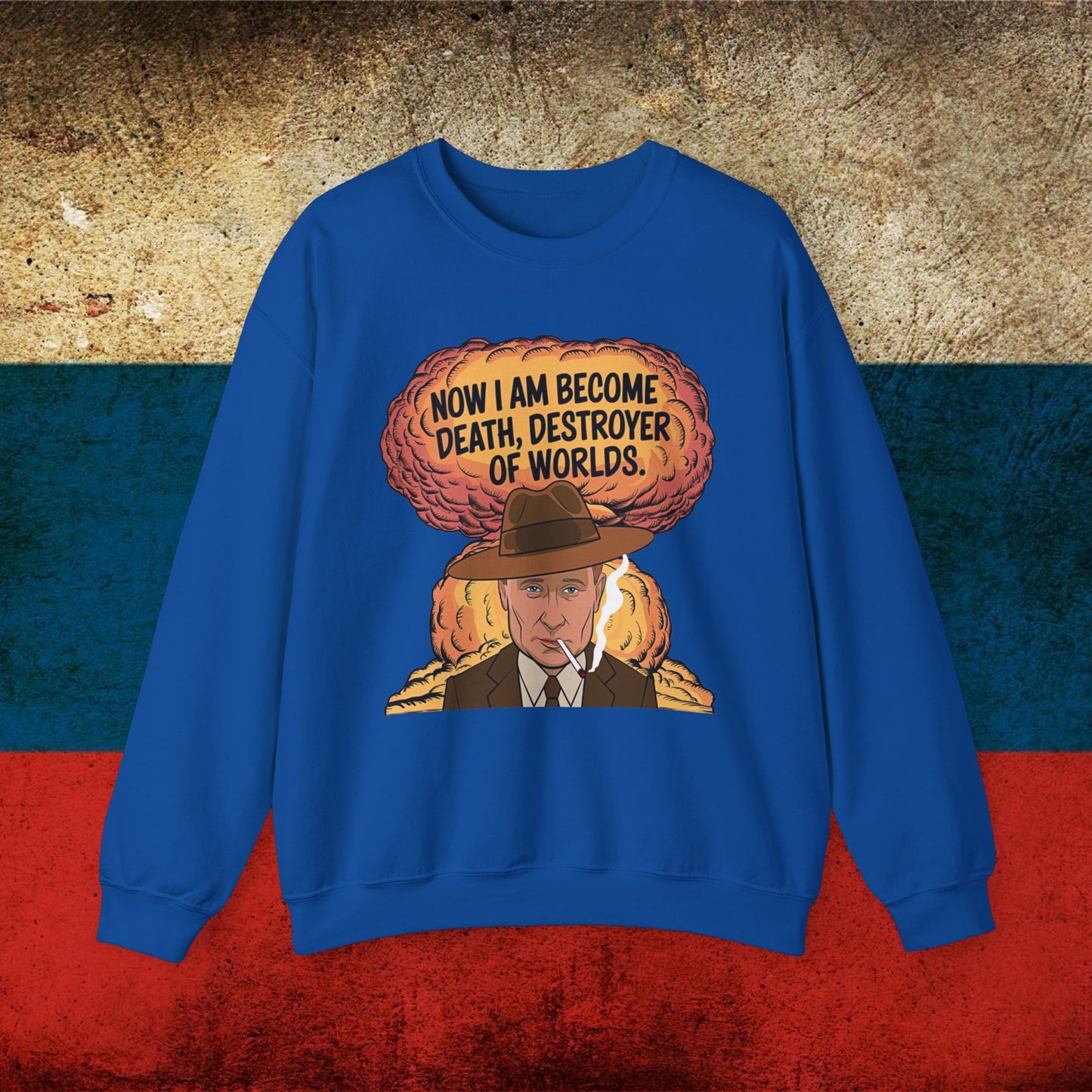 Anti Vladimir Putin Destroyer of Worlds Oppenheimer Unisex Heavy Blend Crewneck Sweatshirt Royal Sweatshirts Politics Vladimir Putin Printify