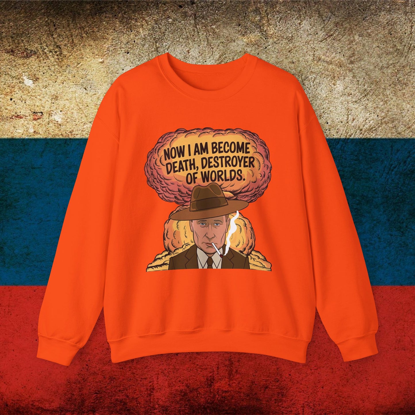 Anti Vladimir Putin Destroyer of Worlds Oppenheimer Unisex Heavy Blend Crewneck Sweatshirt Orange Sweatshirts Politics Vladimir Putin Printify