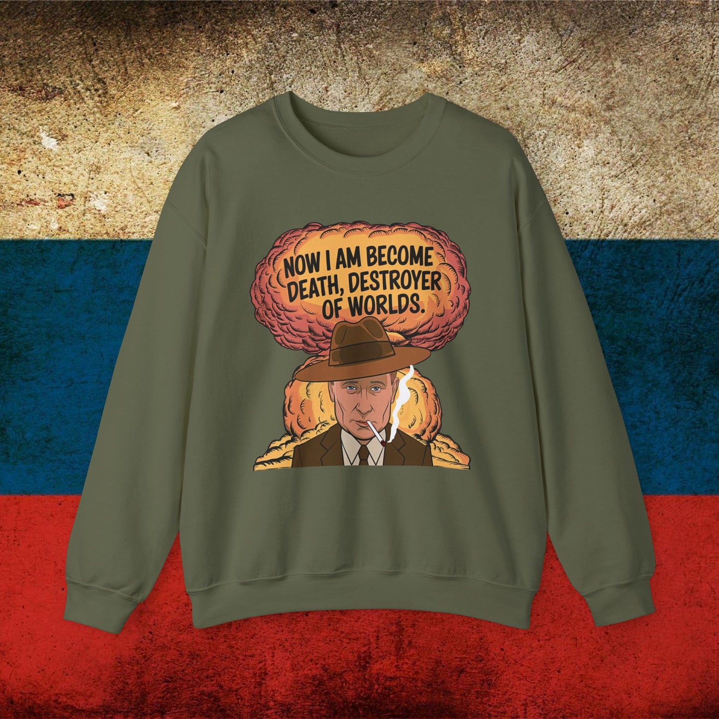 Anti Vladimir Putin Destroyer of Worlds Oppenheimer Unisex Heavy Blend Crewneck Sweatshirt Military Green Sweatshirts Politics Vladimir Putin Printify
