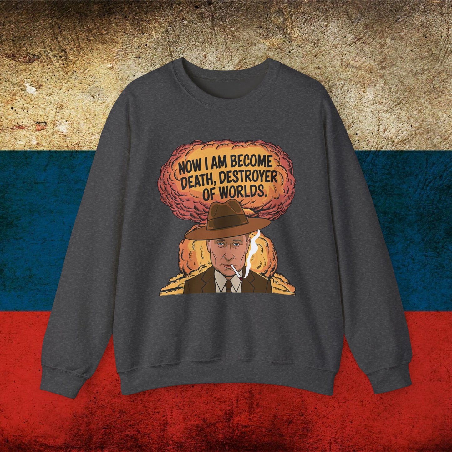 Anti Vladimir Putin Destroyer of Worlds Oppenheimer Unisex Heavy Blend Crewneck Sweatshirt Dark Heather Sweatshirts Politics Vladimir Putin Printify