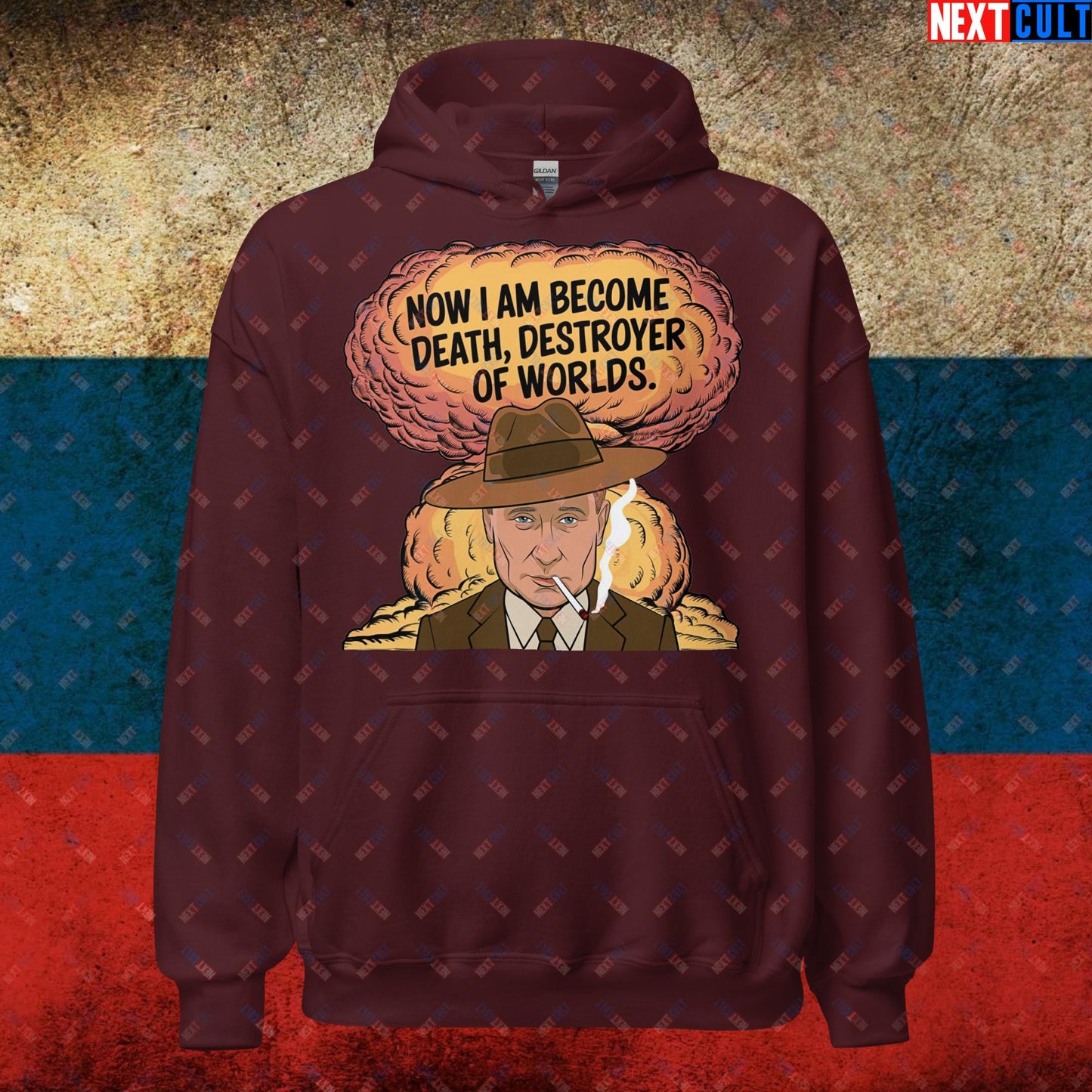 Anti Vladimir Putin Destroyer of Worlds Oppenheimer Unisex Hoodie Maroon Hoodies Politics Vladimir Putin Next Cult Brand