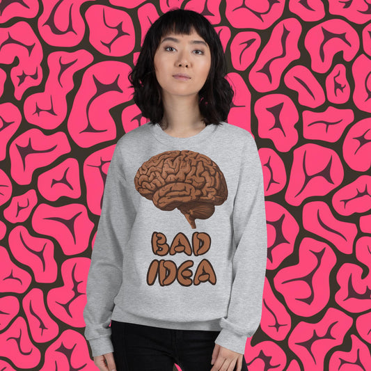 Bad Idea Shit Idea Brown Brains Unisex Sweatshirt Sport Grey Sweatshirts Brains Feelings Life Next Cult Brand