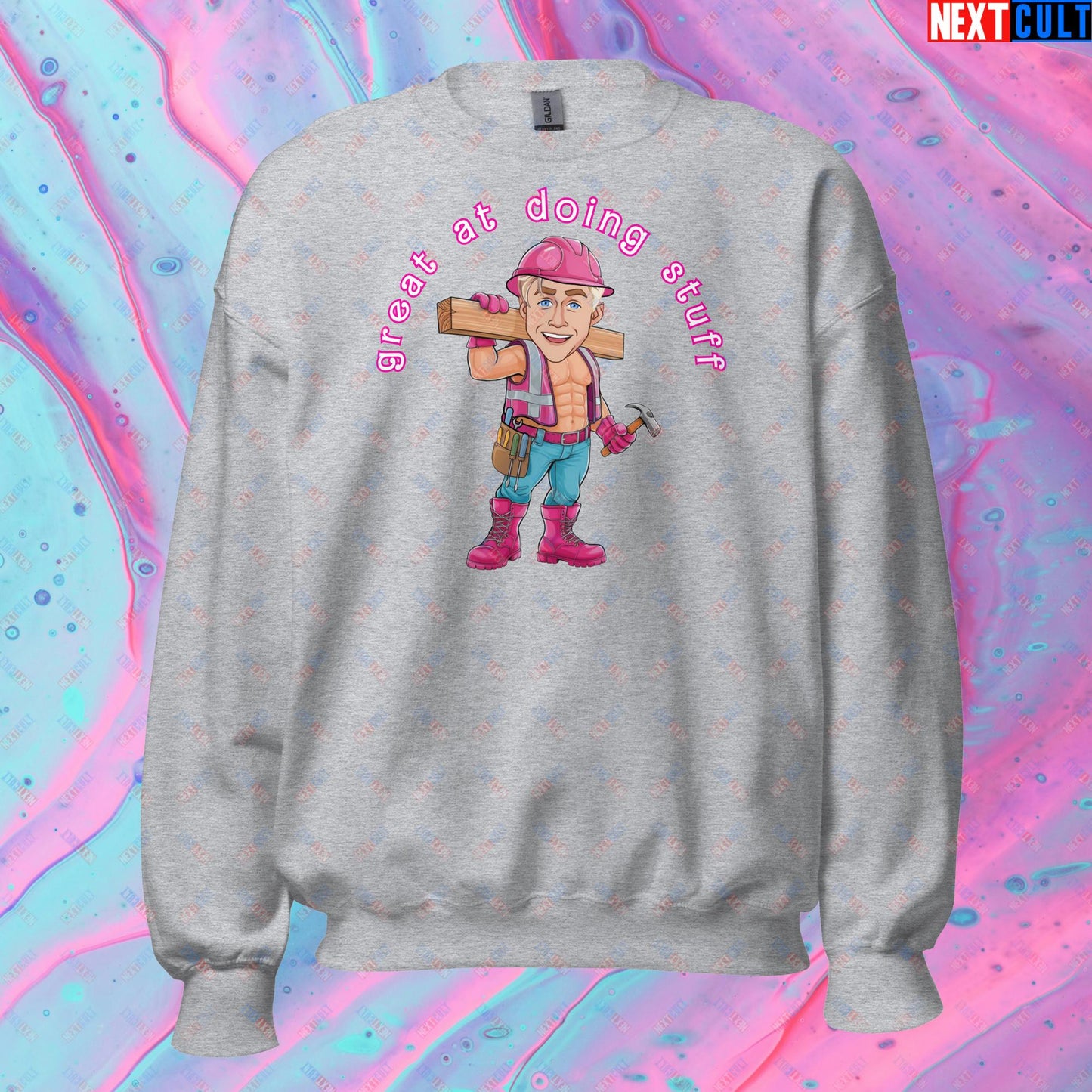 Great at Doing Stuff Ken Barbie Movie Ryan Gosling Funny Unisex Sweatshirt Sport Grey Sweatshirts Next Cult Brand