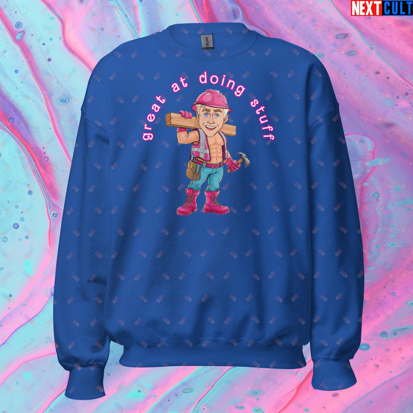 Great at Doing Stuff Ken Barbie Movie Ryan Gosling Funny Unisex Sweatshirt Royal Sweatshirts Next Cult Brand