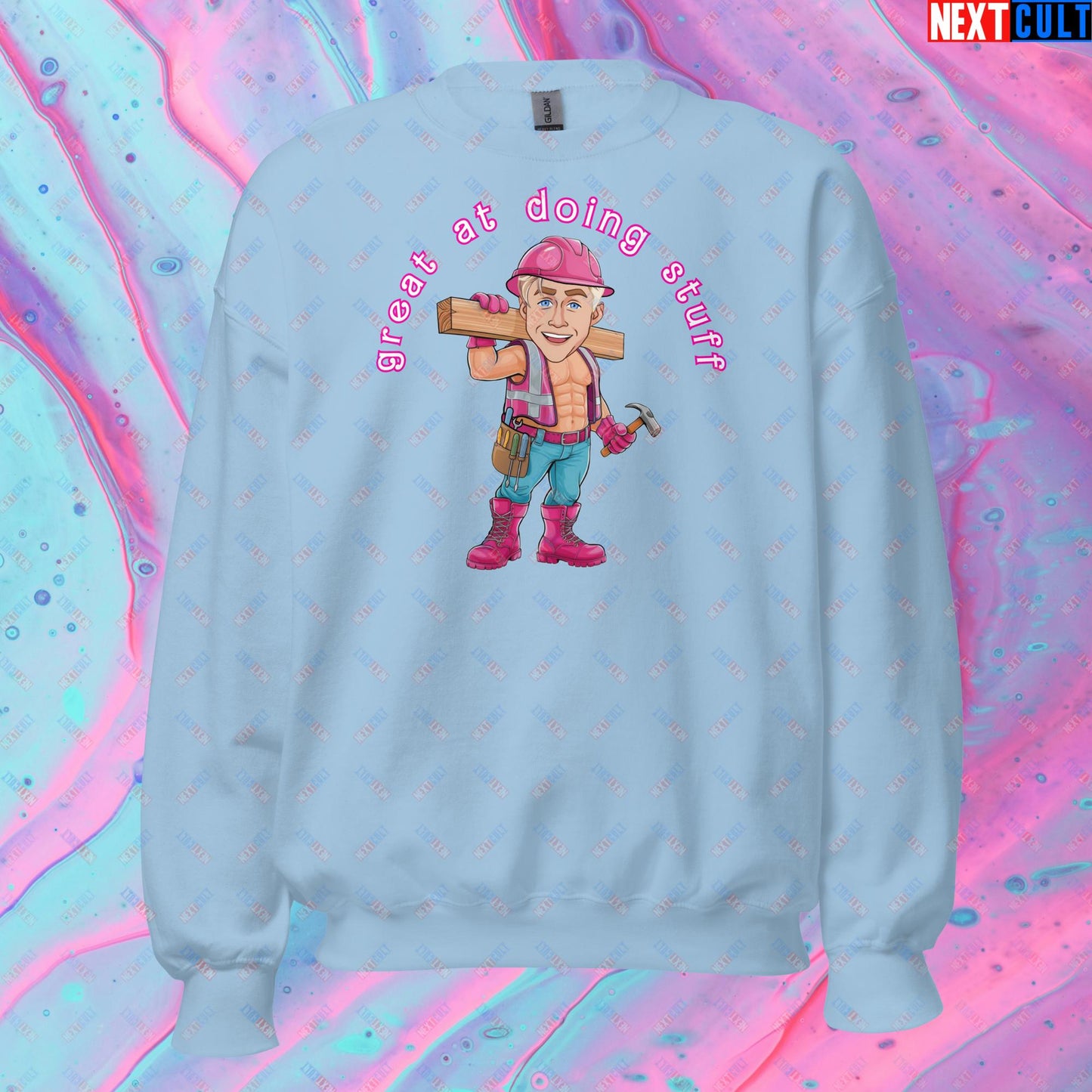 Great at Doing Stuff Ken Barbie Movie Ryan Gosling Funny Unisex Sweatshirt Light Blue Sweatshirts Next Cult Brand