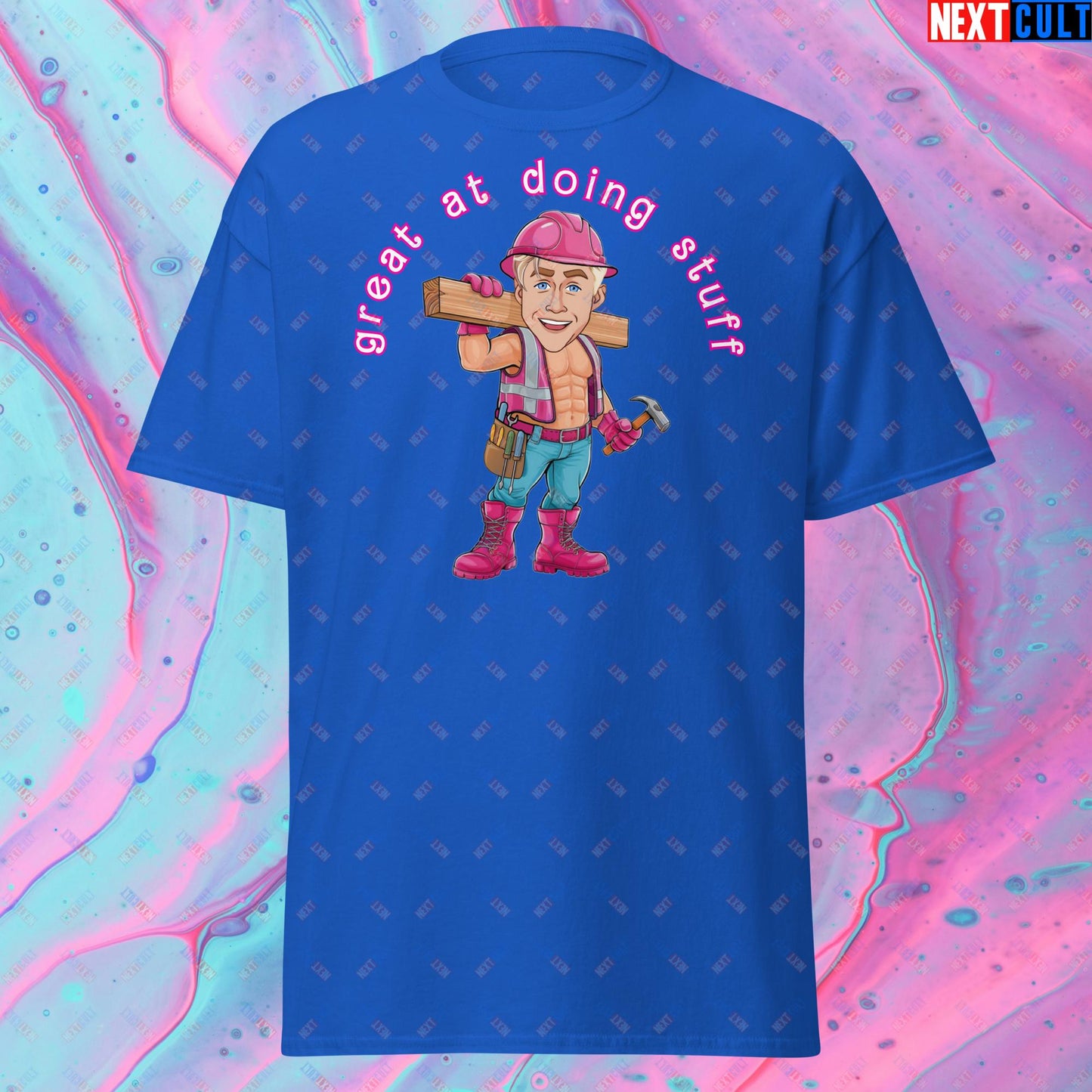 Great at Doing Stuff Ken Barbie Movie Ryan Gosling Funny Unisex tee Royal T-shirts Next Cult Brand