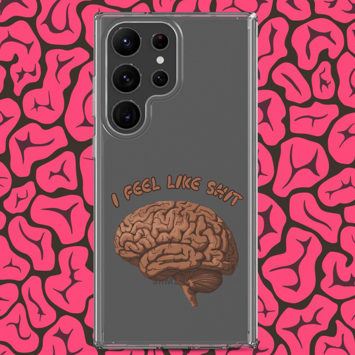 I Feel Like Shit Clear Case for Samsung Samsung Galaxy S23 Ultra Mobile Phone Cases Brains Feelings Life Next Cult Brand