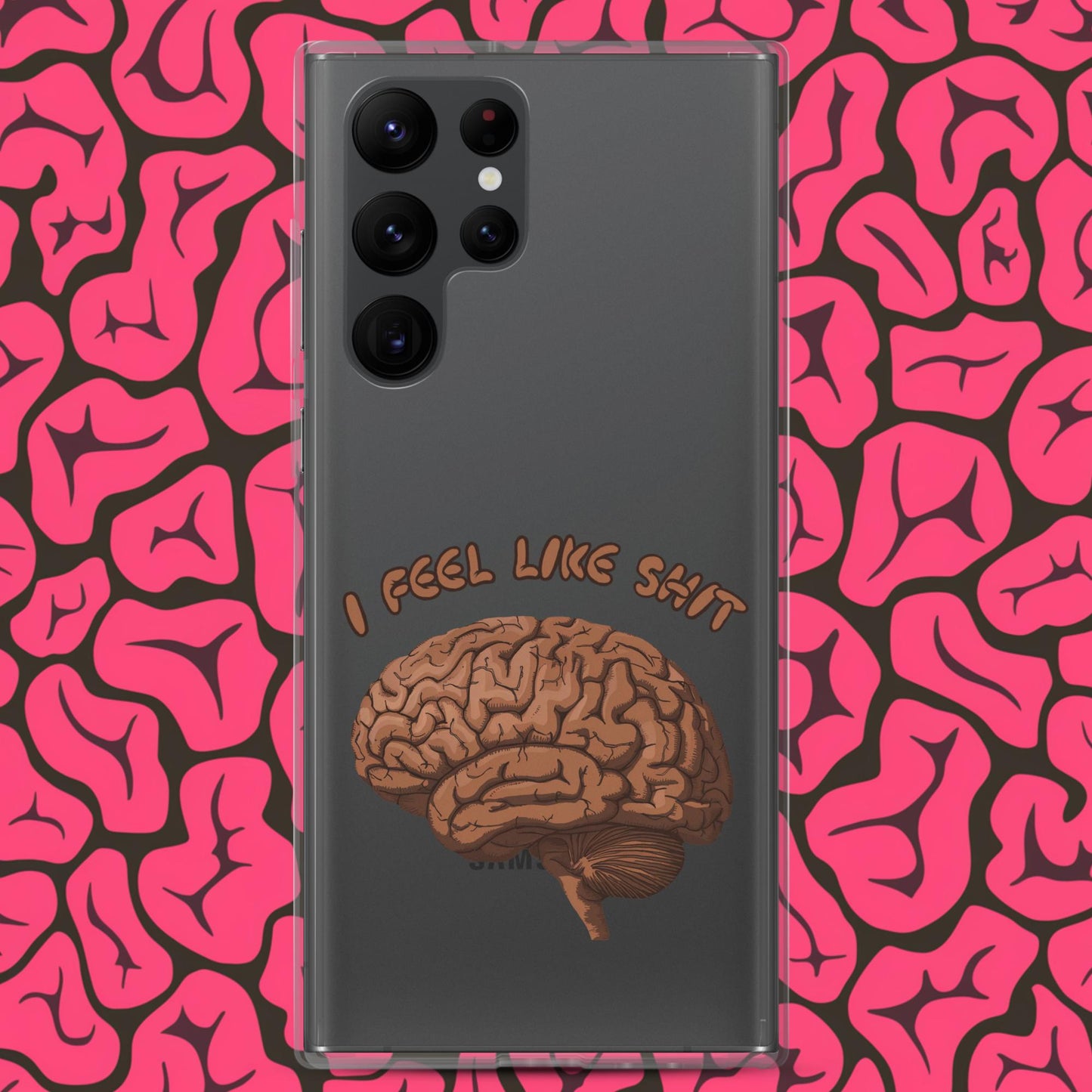 I Feel Like Shit Clear Case for Samsung Samsung Galaxy S22 Ultra Mobile Phone Cases Brains Feelings Life Next Cult Brand