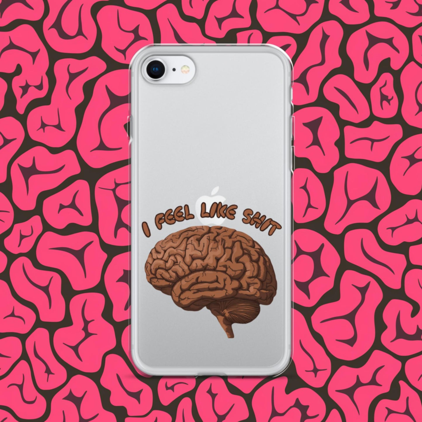I Feel Like Shit Clear Case for iPhone iPhone SE Mobile Phone Cases Brains Feelings Life Next Cult Brand
