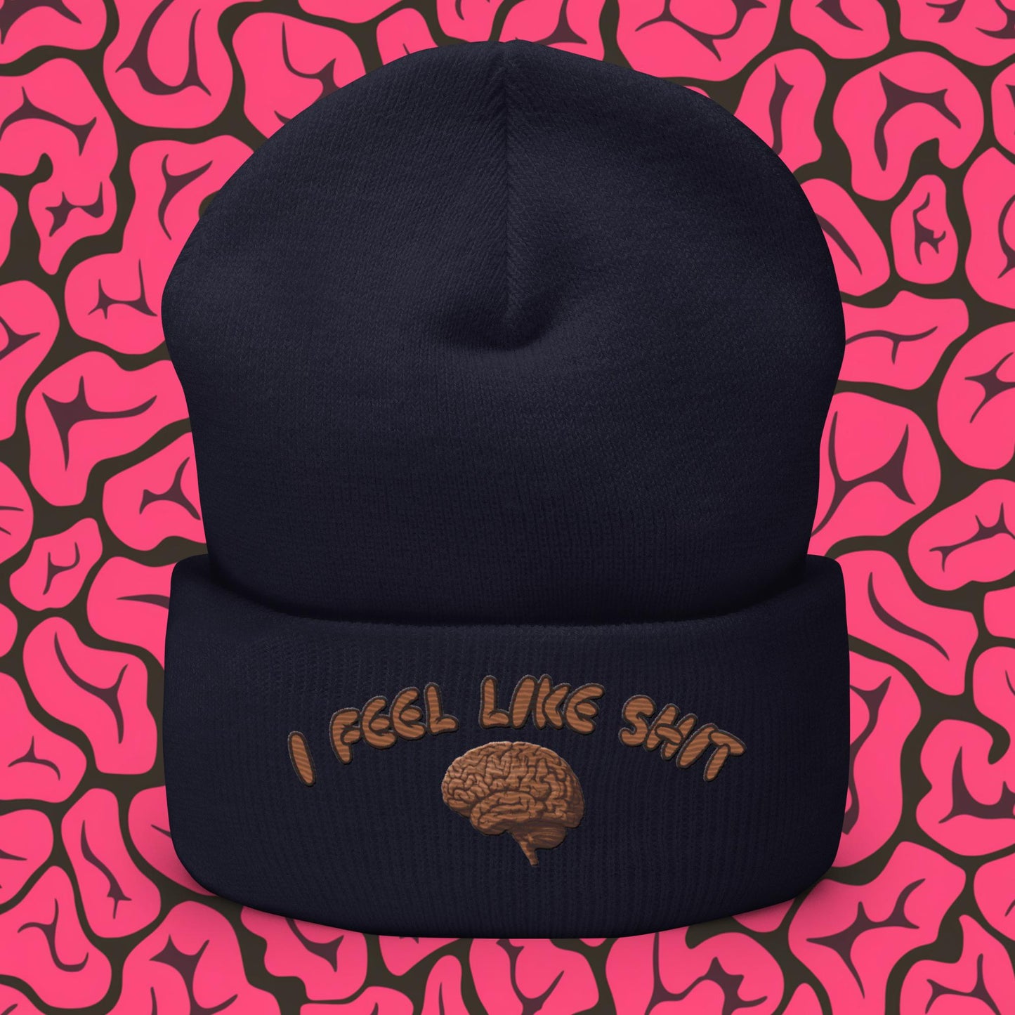 I Feel Like Shit Cuffed Beanie Navy Hats Brains Feelings Life Next Cult Brand