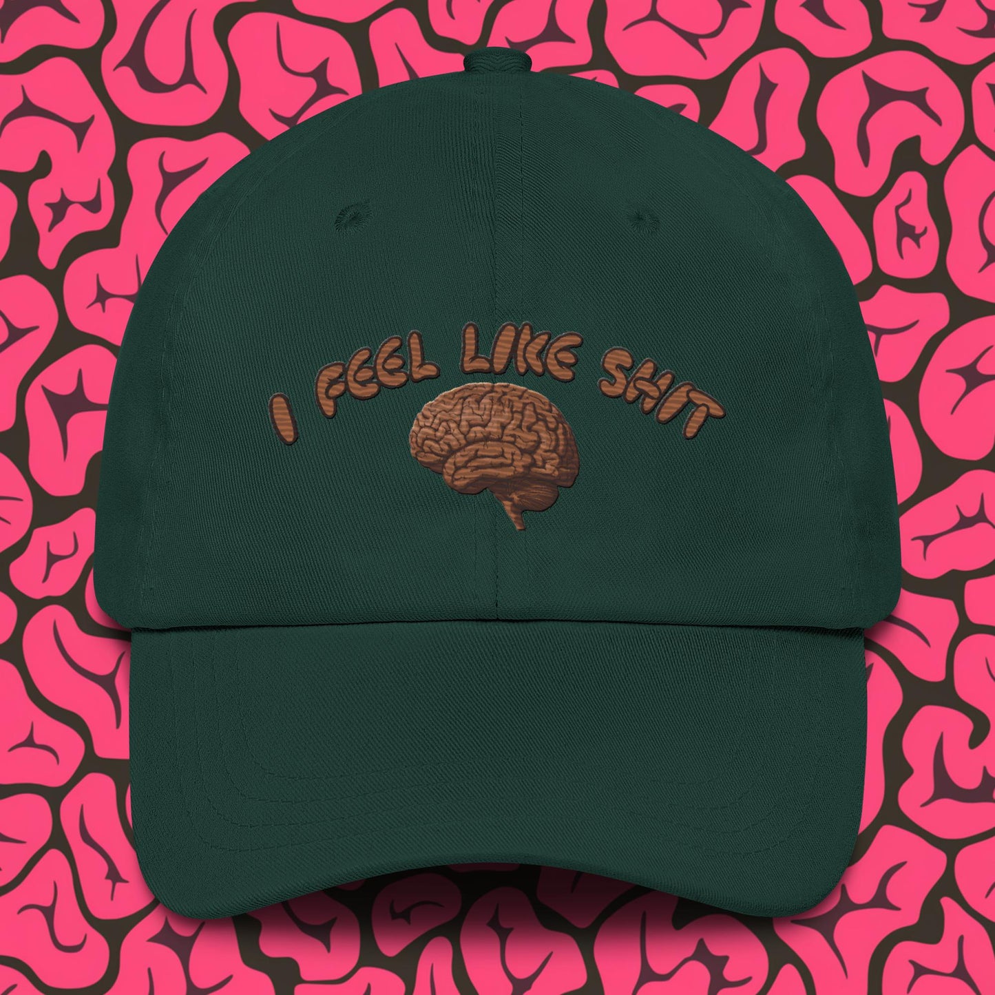 I Feel Like Shit Dad hat Spruce Hats Brains Feelings Life Next Cult Brand