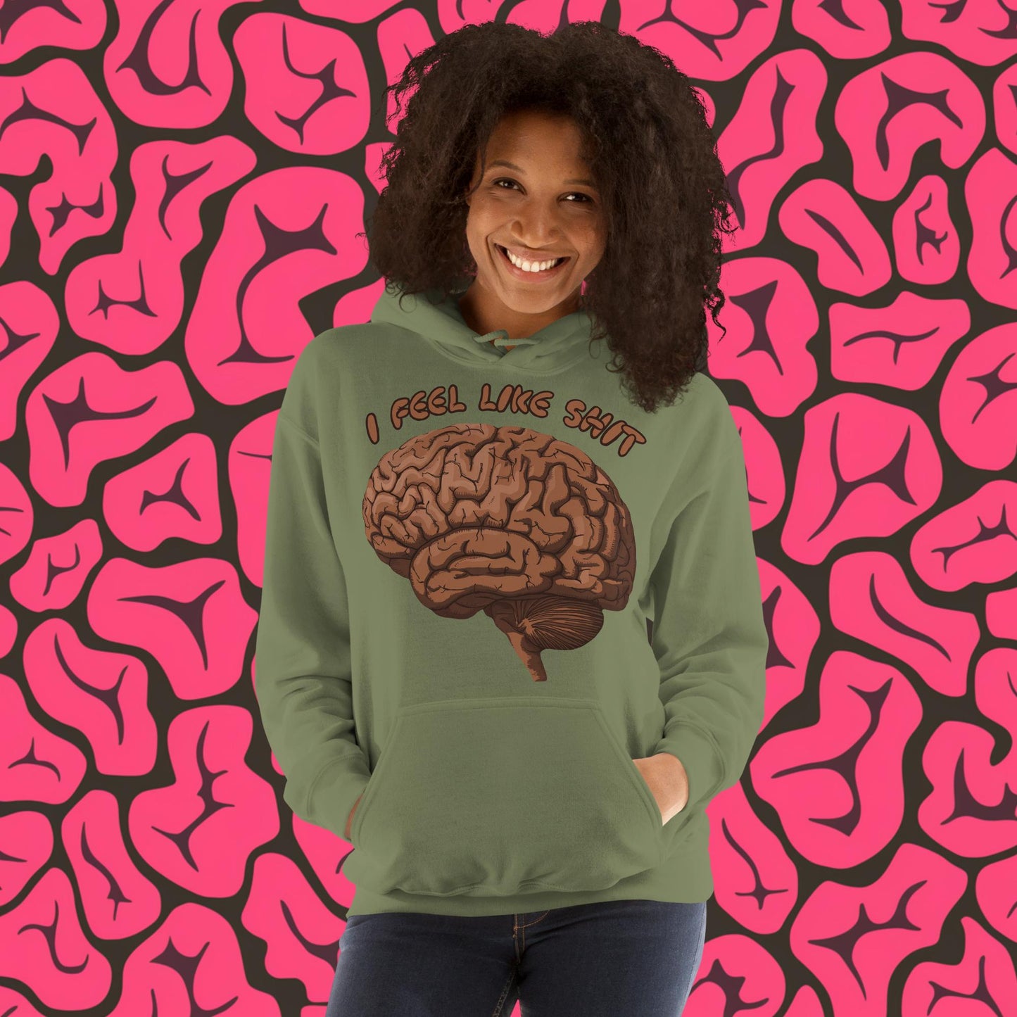 I Feel Like Shit Unisex Hoodie Military Green Hoodies Brains Feelings Life Next Cult Brand