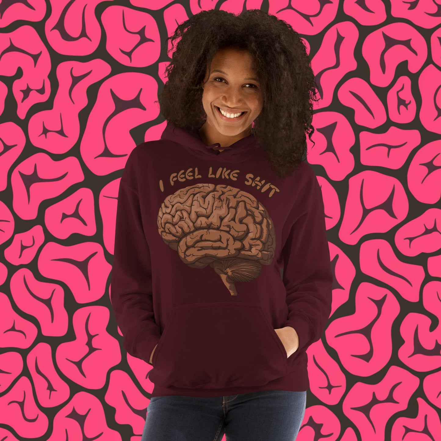I Feel Like Shit Unisex Hoodie Maroon Hoodies Brains Feelings Life Next Cult Brand