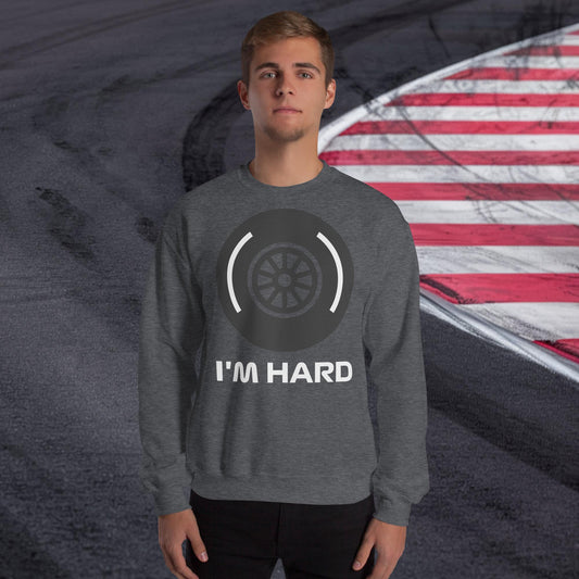 I'm Hard Tyres Funny F1 Unisex Sweatshirt Dark Heather Sweatshirts F1 Next Cult Brand