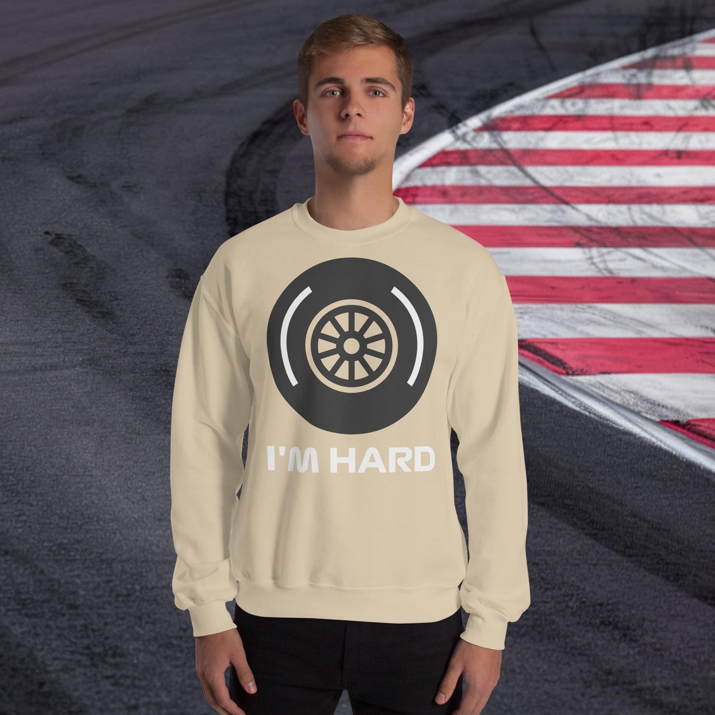 I'm Hard Tyres Funny F1 Unisex Sweatshirt Sand Sweatshirts F1 Next Cult Brand