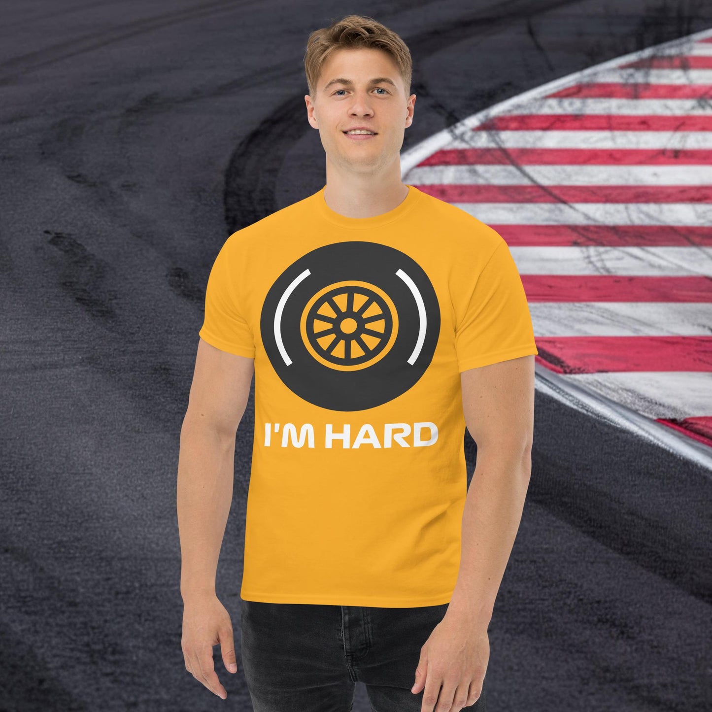 I'm Hard Tyres Funny F1 Unisex tee Gold T-shirts F1 Next Cult Brand