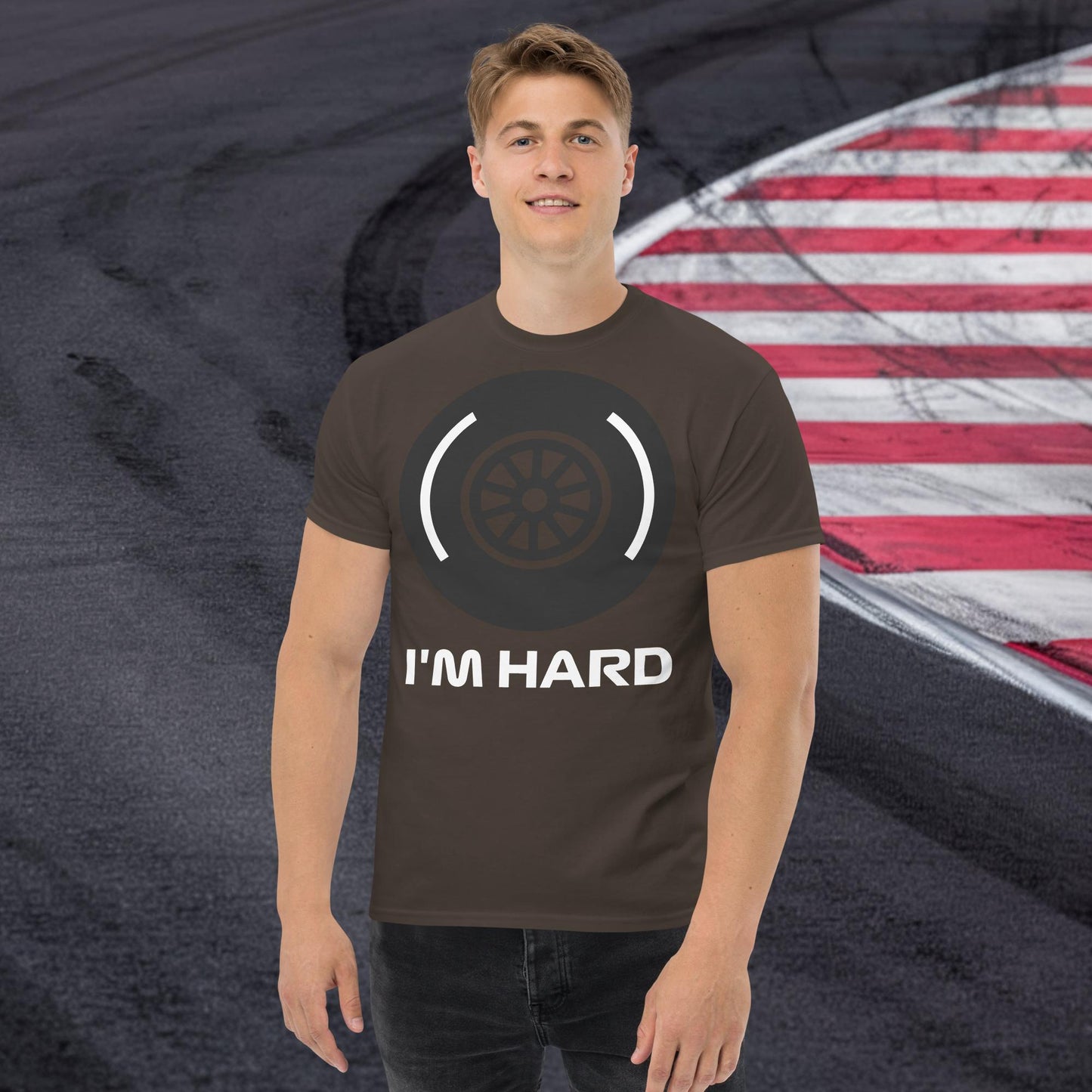 I'm Hard Tyres Funny F1 Unisex tee Dark Chocolate T-shirts F1 Next Cult Brand