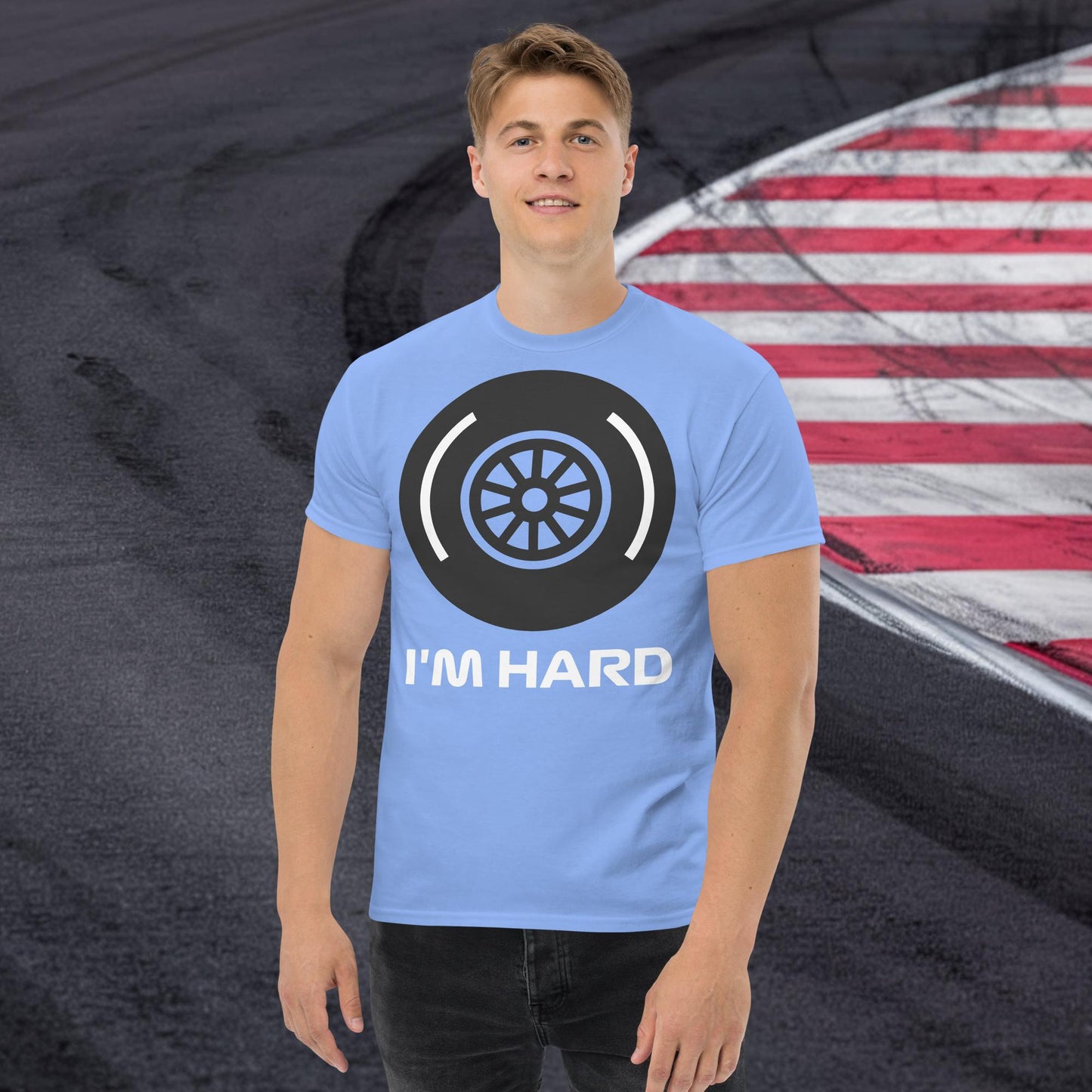 I'm Hard Tyres Funny F1 Unisex tee Carolina Blue T-shirts F1 Next Cult Brand