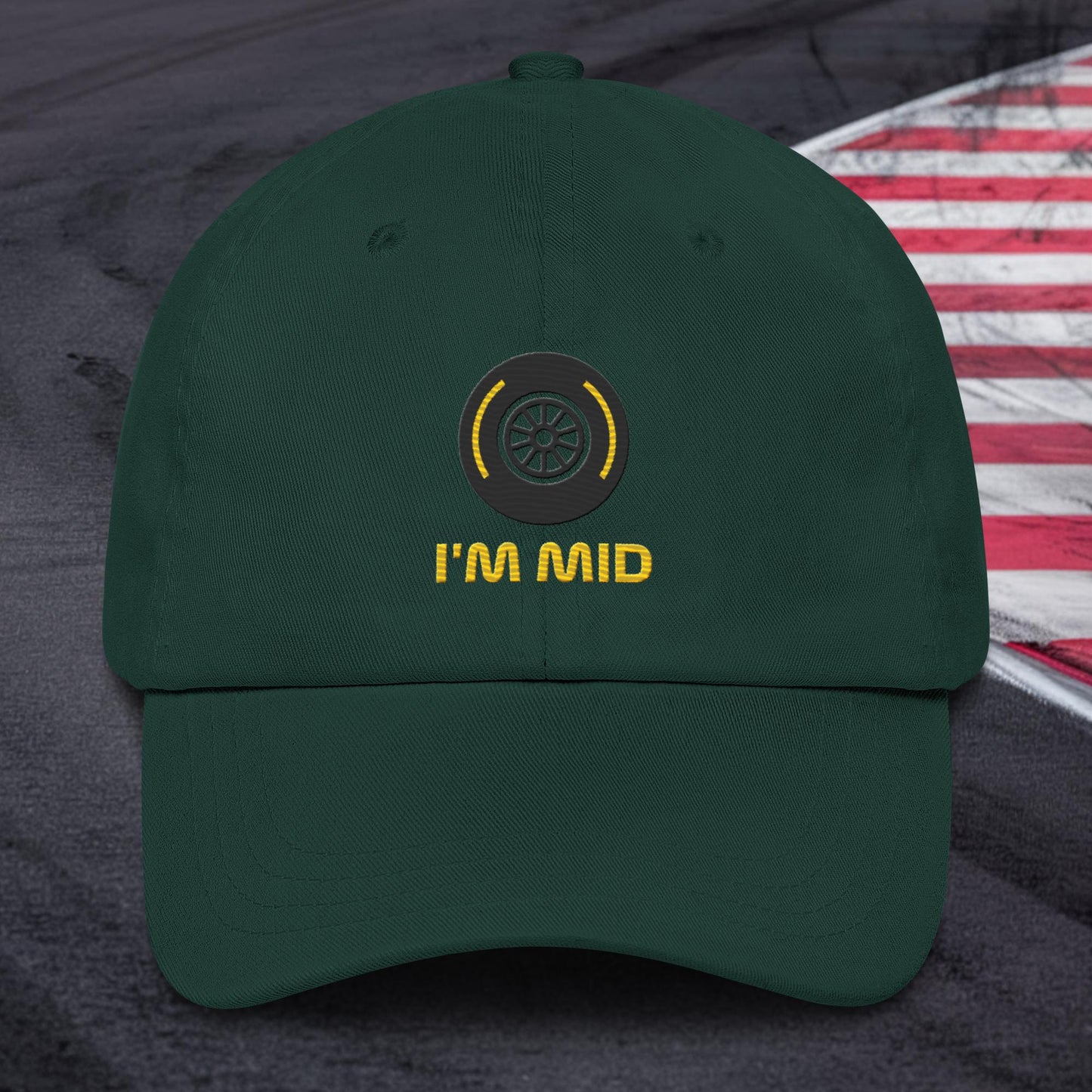 I'm Mid Tyres Funny F1 Dad hat Spruce Hats F1 Next Cult Brand
