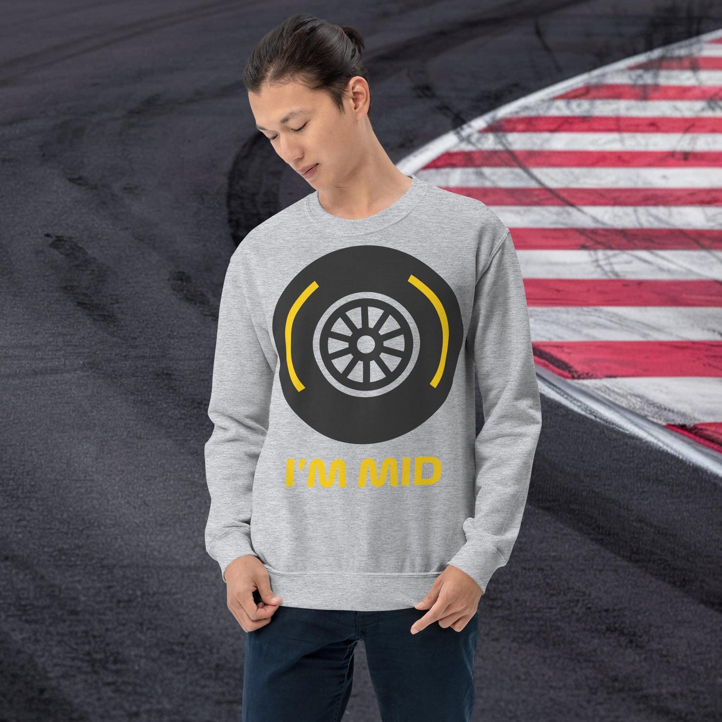 I'm Mid Tyres Funny F1 Unisex Sweatshirt Sport Grey Sweatshirts F1 Next Cult Brand