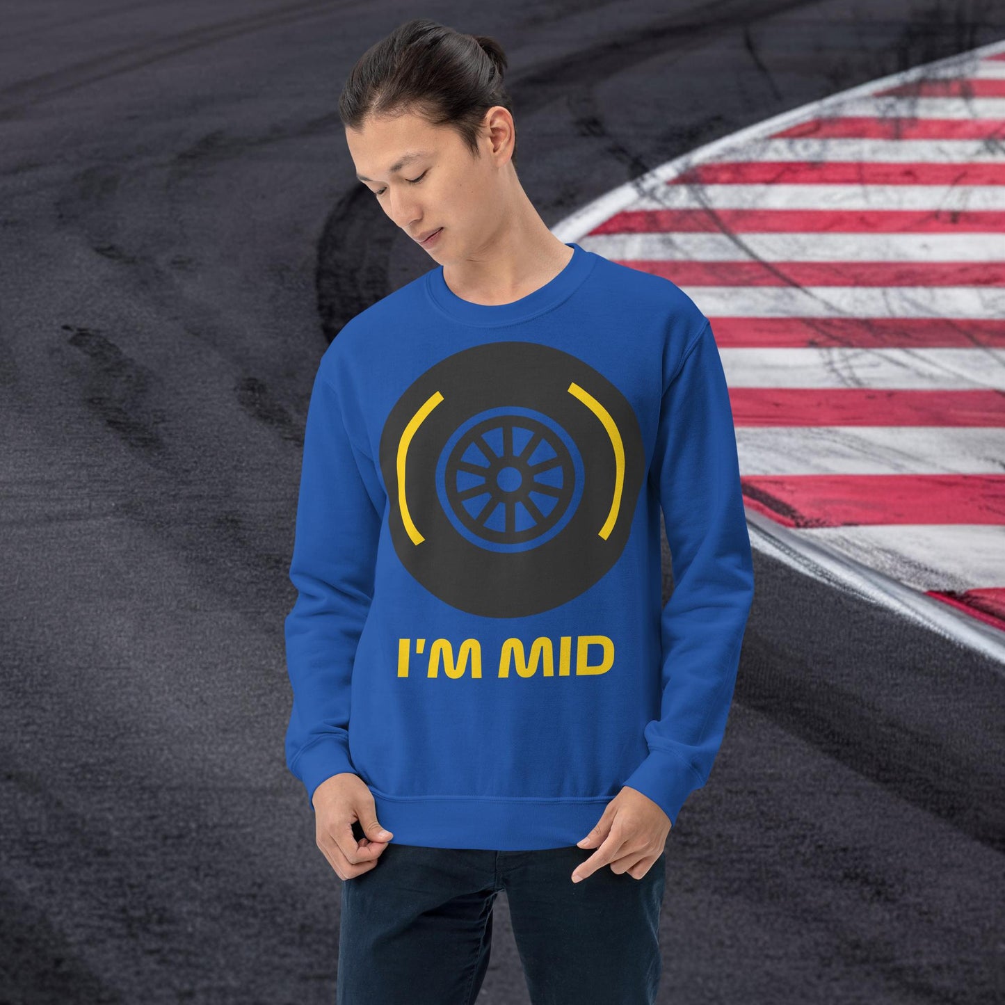I'm Mid Tyres Funny F1 Unisex Sweatshirt Royal Sweatshirts F1 Next Cult Brand