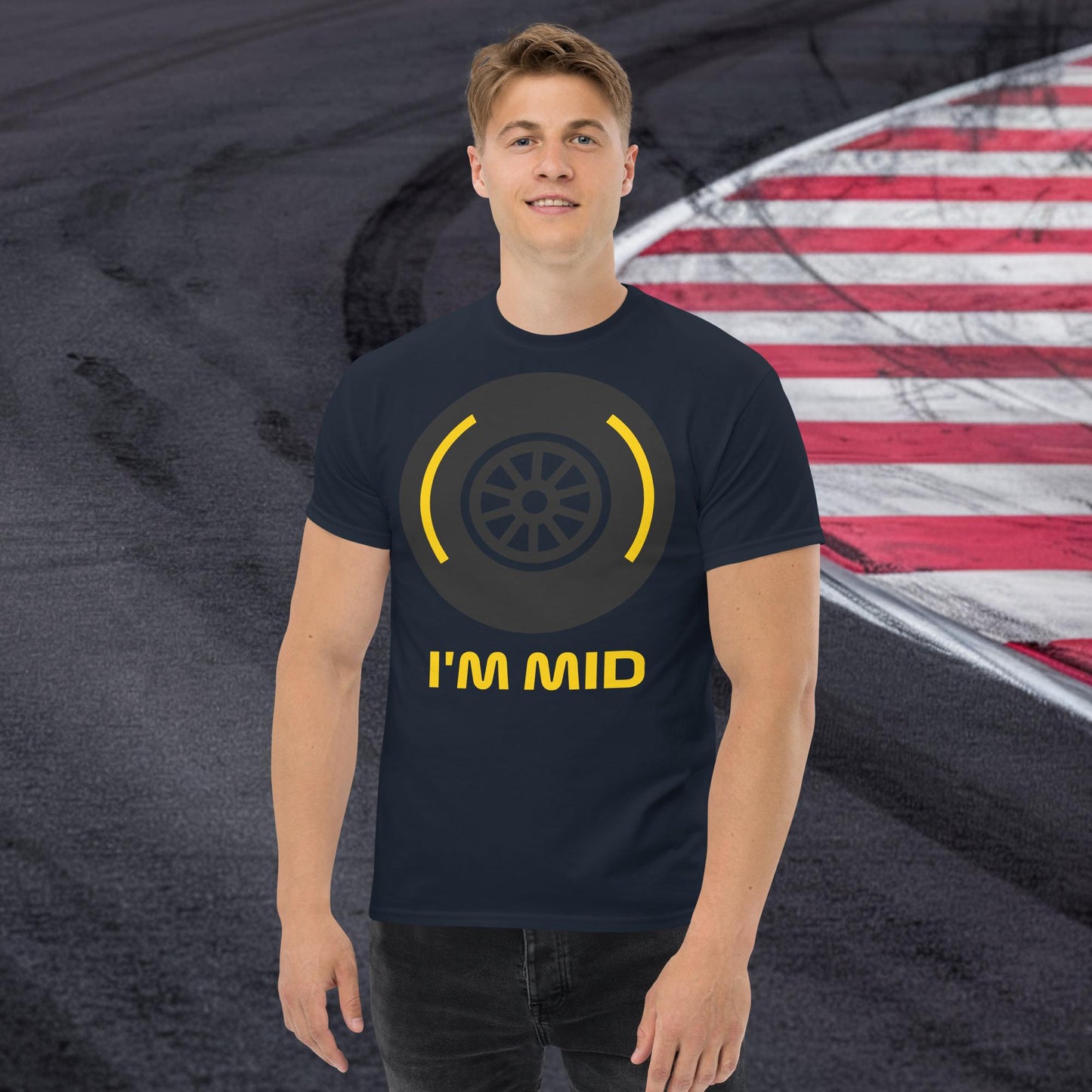 I'm Mid Tyres Funny F1 Unisex tee Navy T-shirts F1 Next Cult Brand