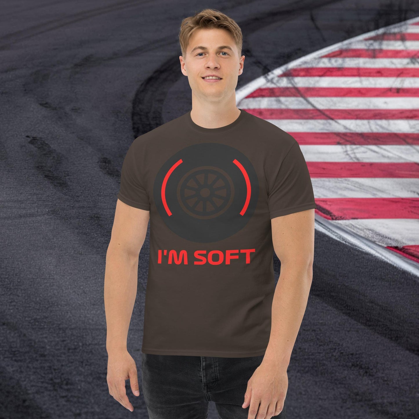 I'm Soft Tyres Funny F1 Unisex tee Dark Chocolate T-shirts F1 Next Cult Brand