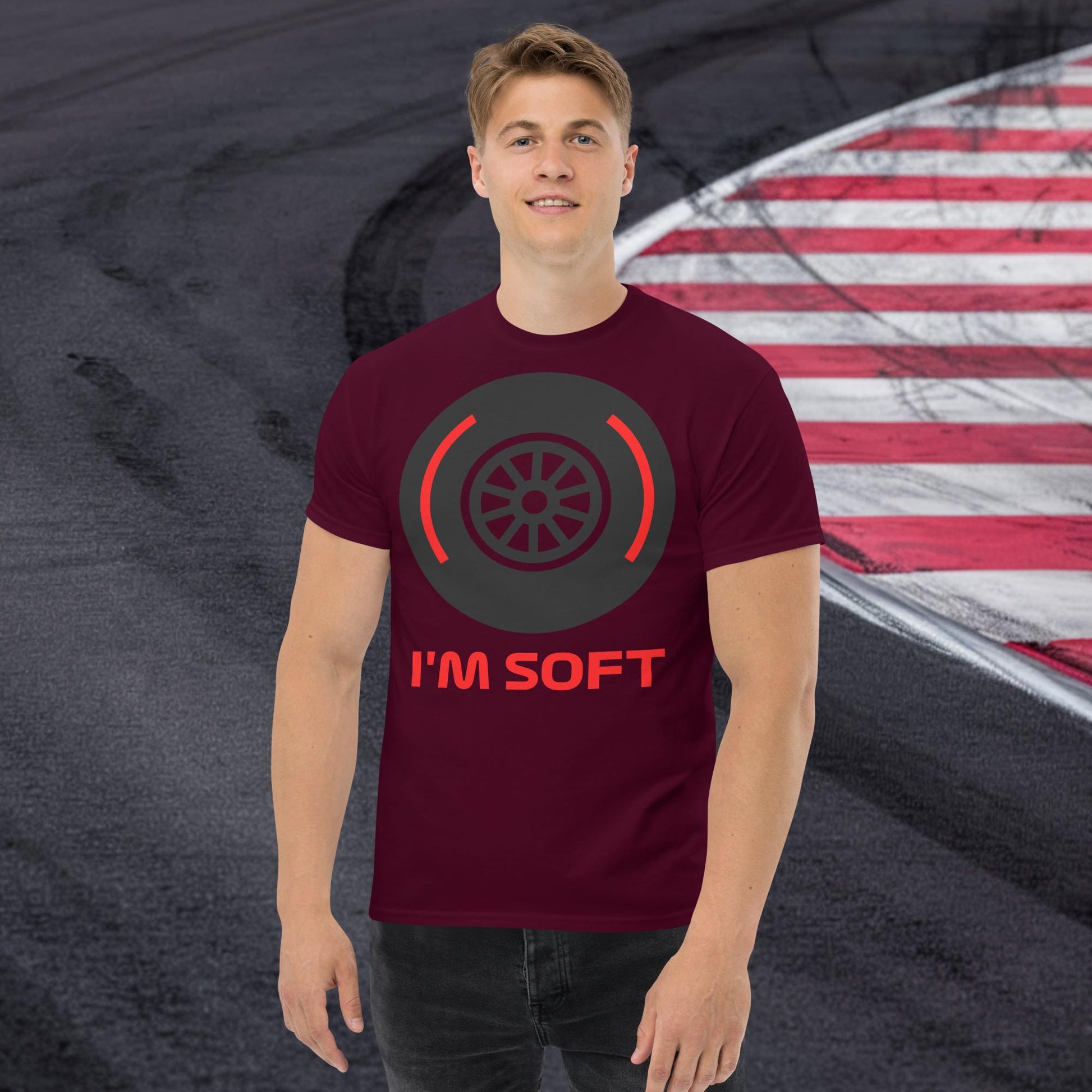 I'm Soft Tyres Funny F1 Unisex tee Maroon T-shirts F1 Next Cult Brand