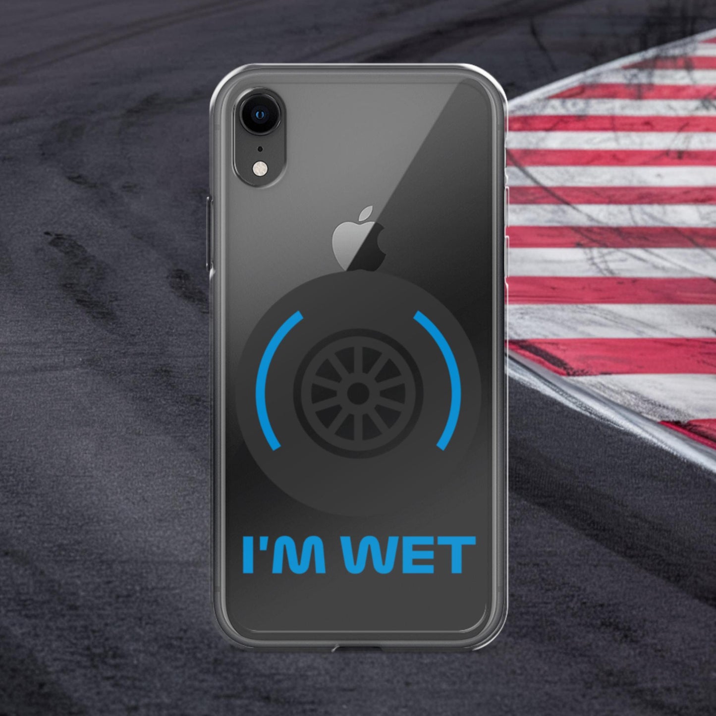I'm Wet Tyres Funny F1 Clear Case for iPhone iPhone XR Mobile Phone Cases F1 Next Cult Brand