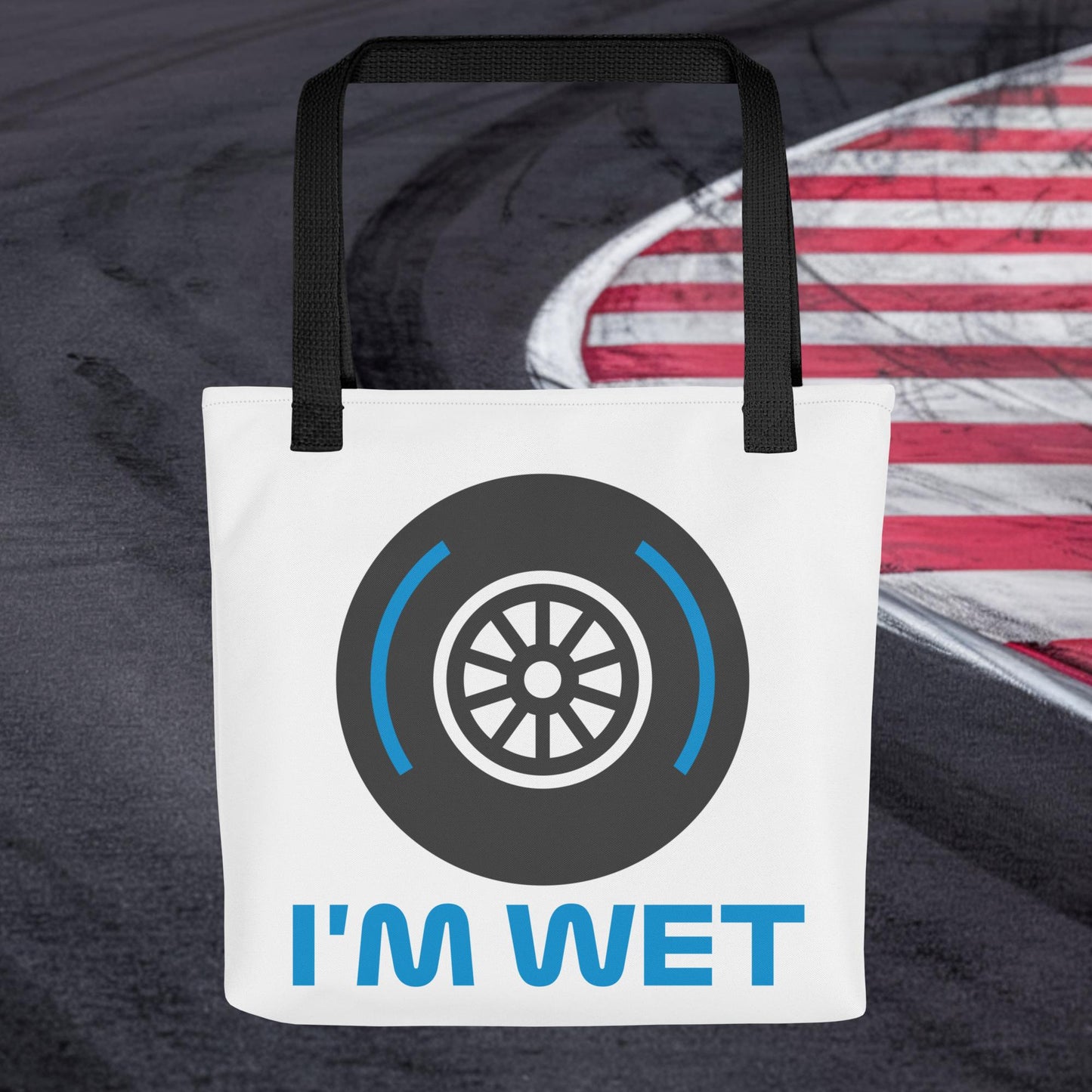 I'm Wet Tyres Funny F1 Tote bag Default Title Bags F1 Next Cult Brand