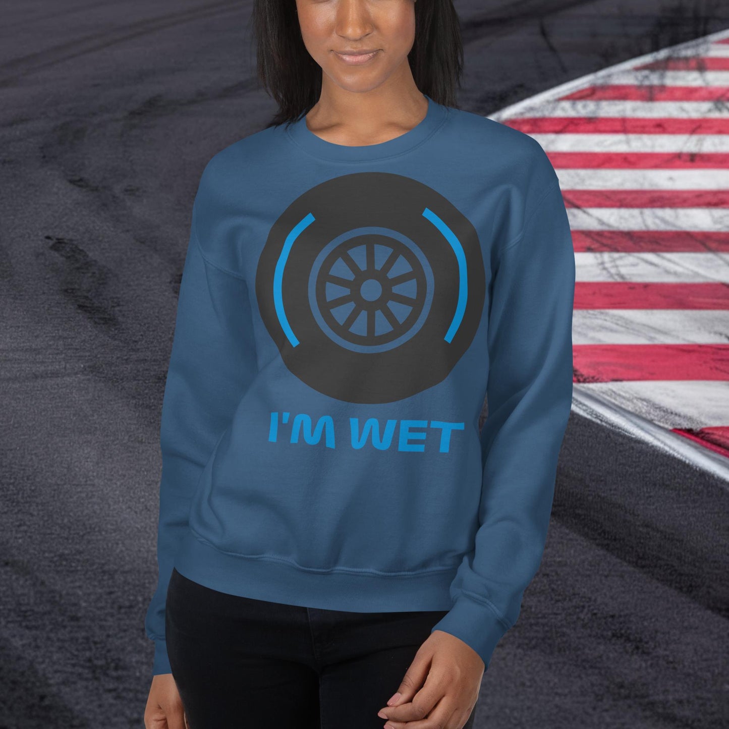 I'm Wet Tyres Funny F1 Unisex Sweatshirt Indigo Blue Sweatshirts F1 Next Cult Brand