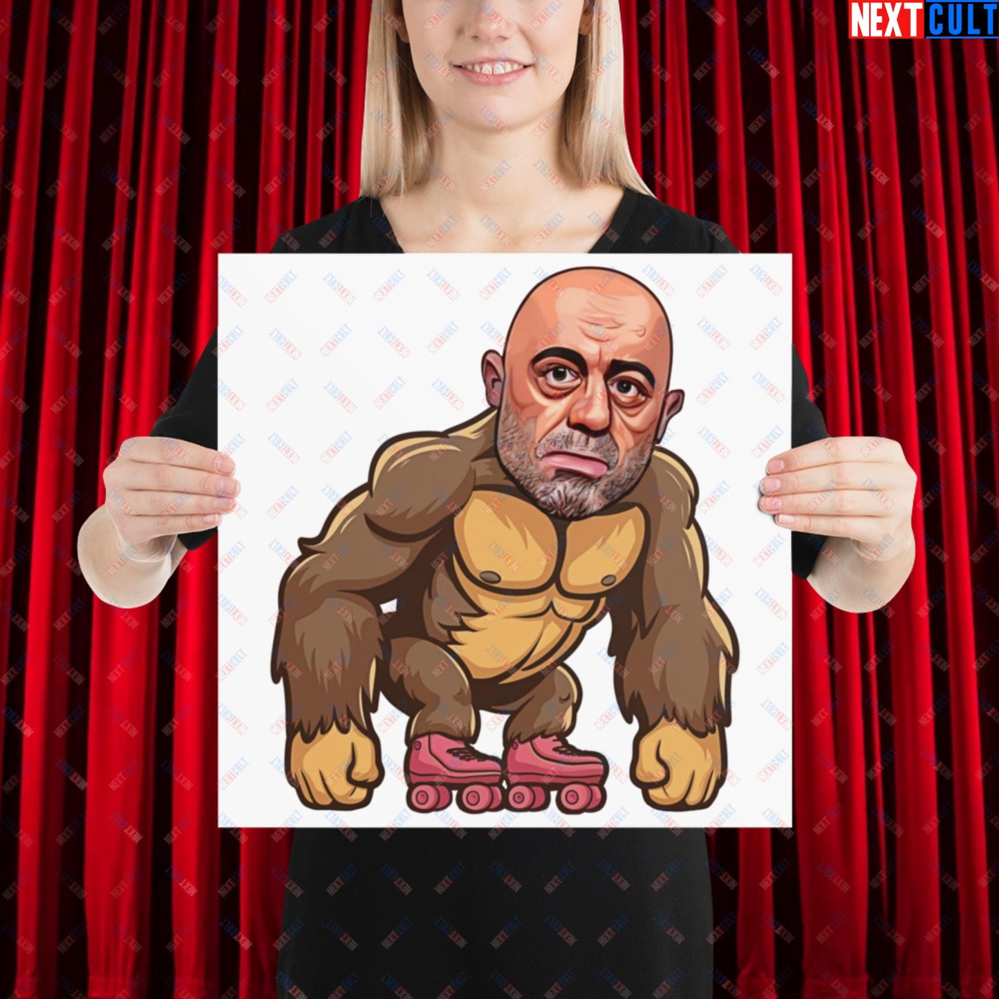 Joe Rogan Ape Roller-Blading Funny JRE Podcast Poster 16″×16″ Posters Joe Rogan Podcasts Stand-up Comedy Next Cult Brand