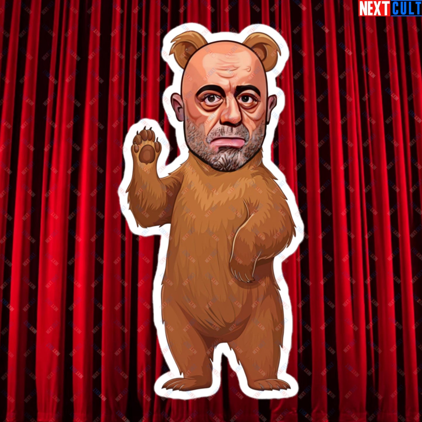 Joe Rogan Grizzly Bear Rogie Bear Funny JRE Podcast Bubble-free stickers 5.5″×5.5″ Stickers Joe Rogan Podcasts Stand-up Comedy Next Cult Brand
